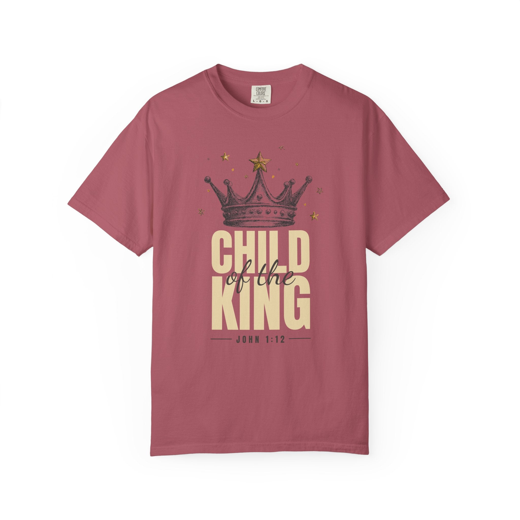 Child of the King Tee – John 1:12 Christian Unisex T-Shirt