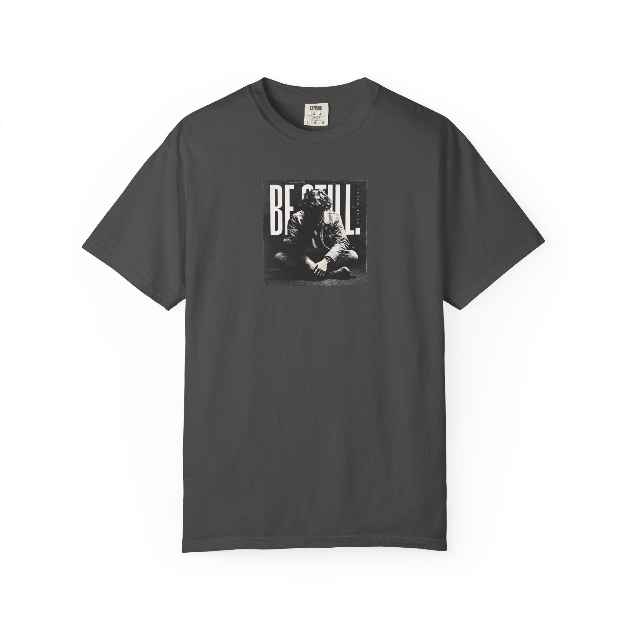 Be Still T-Shirt – Psalm 46:10 Christian Unisex Tee of Peace