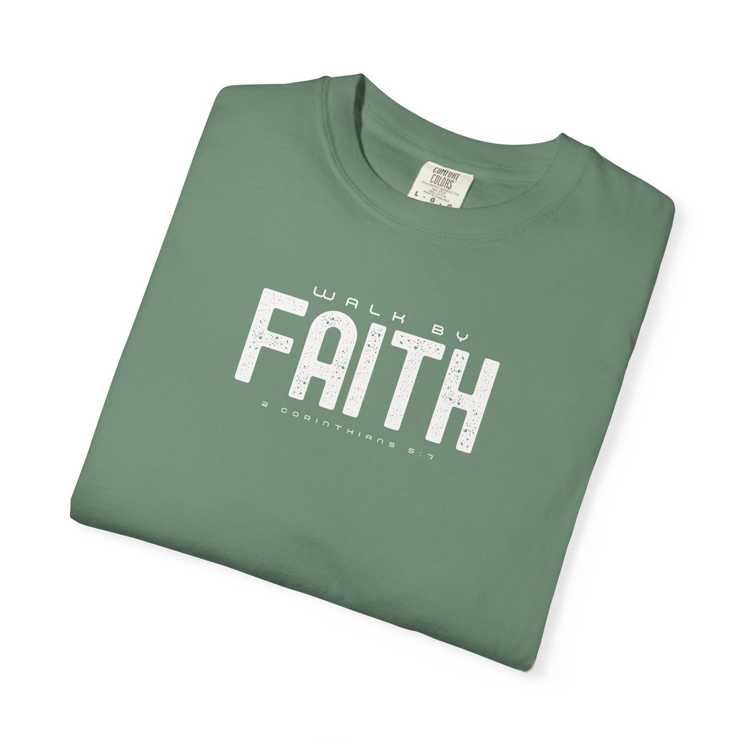 Walk by Faith T-Shirt – 2 Corinthians 5:7 Christian Tee