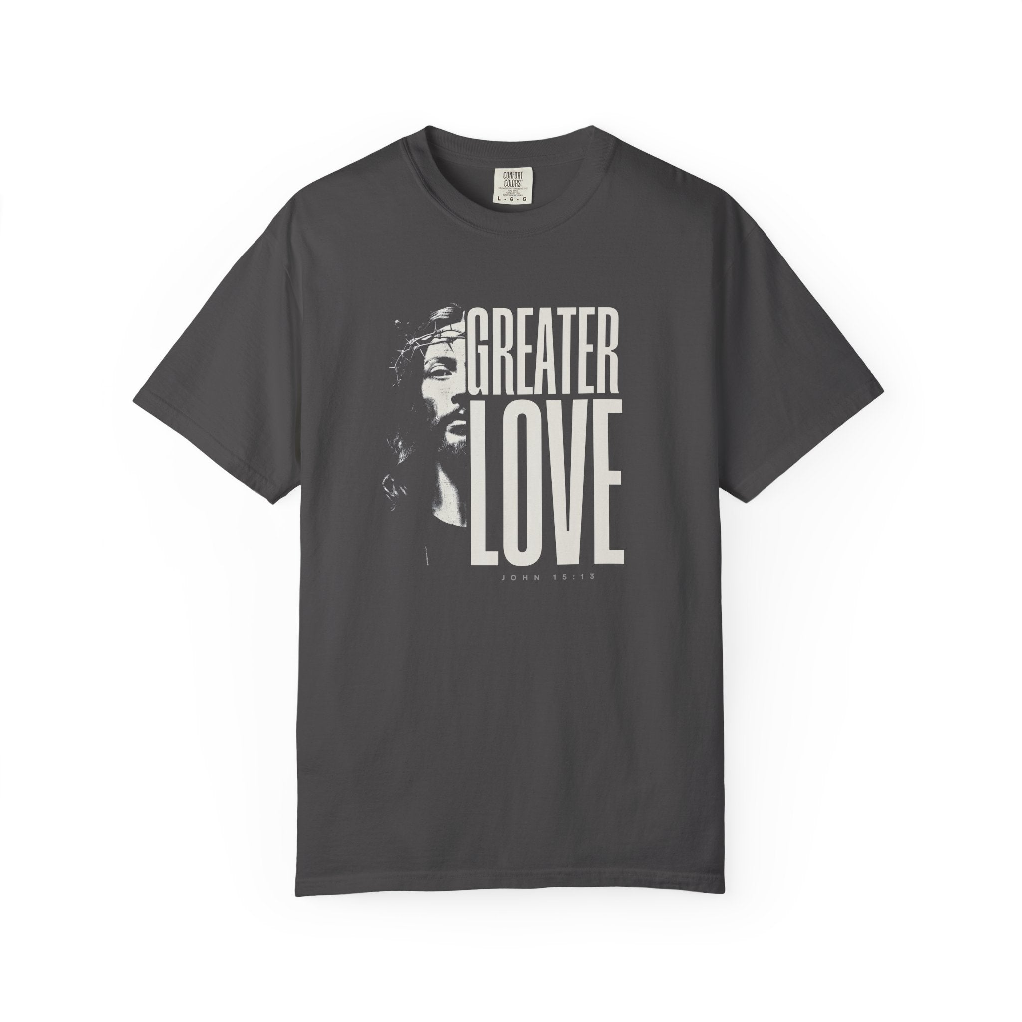 Greater Love T-Shirt For Men & Woman