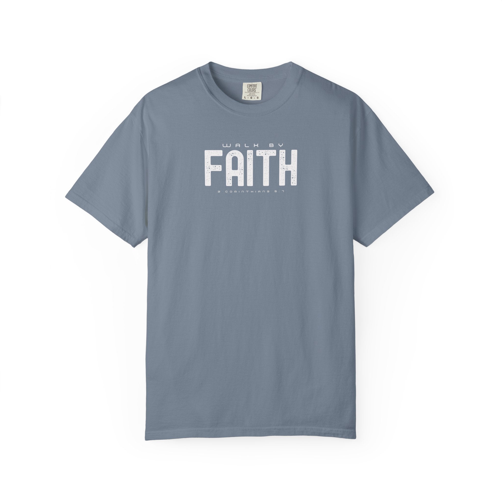 Walk by Faith T-Shirt – 2 Corinthians 5:7 Christian Tee