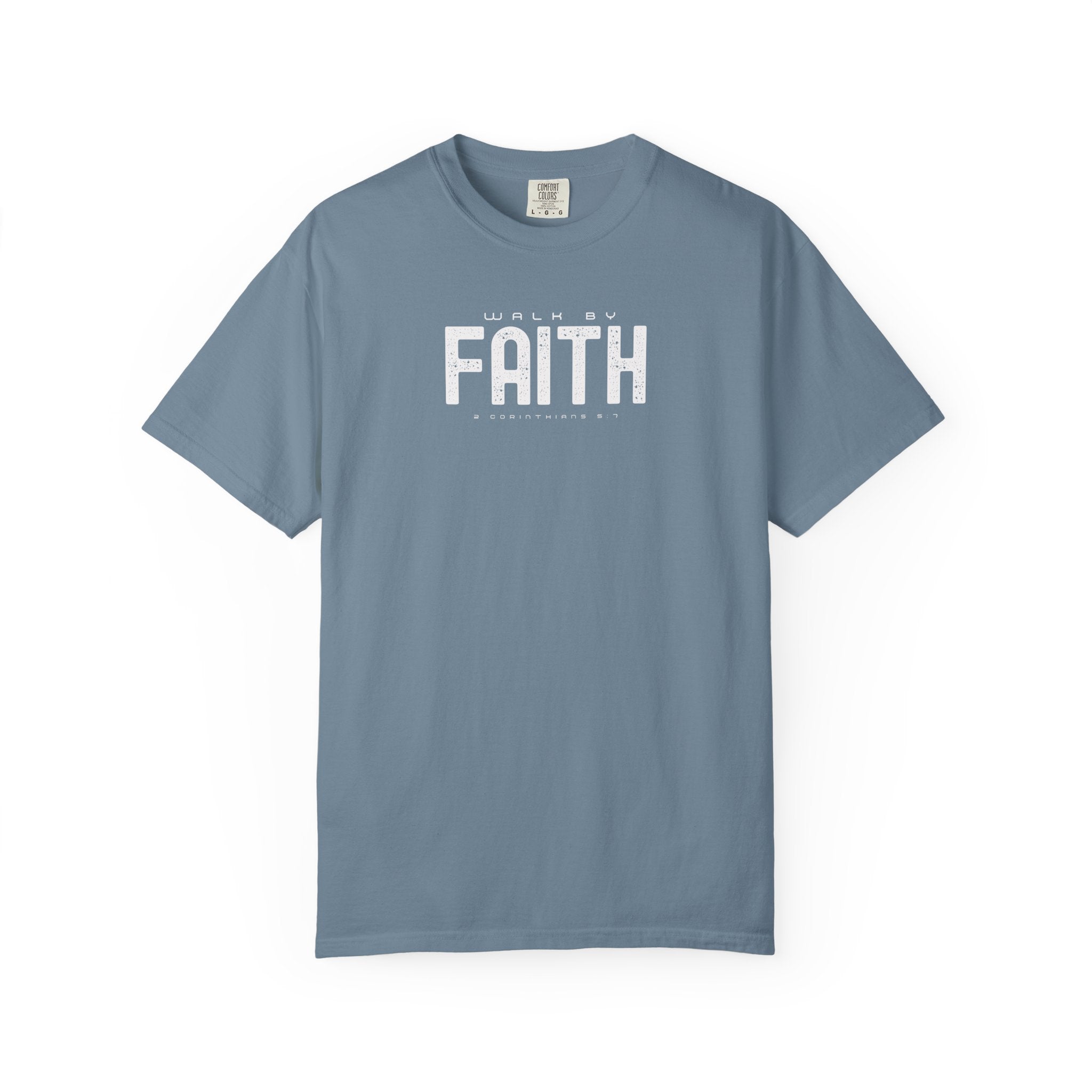 Walk by Faith T-Shirt – 2 Corinthians 5:7 Christian Tee