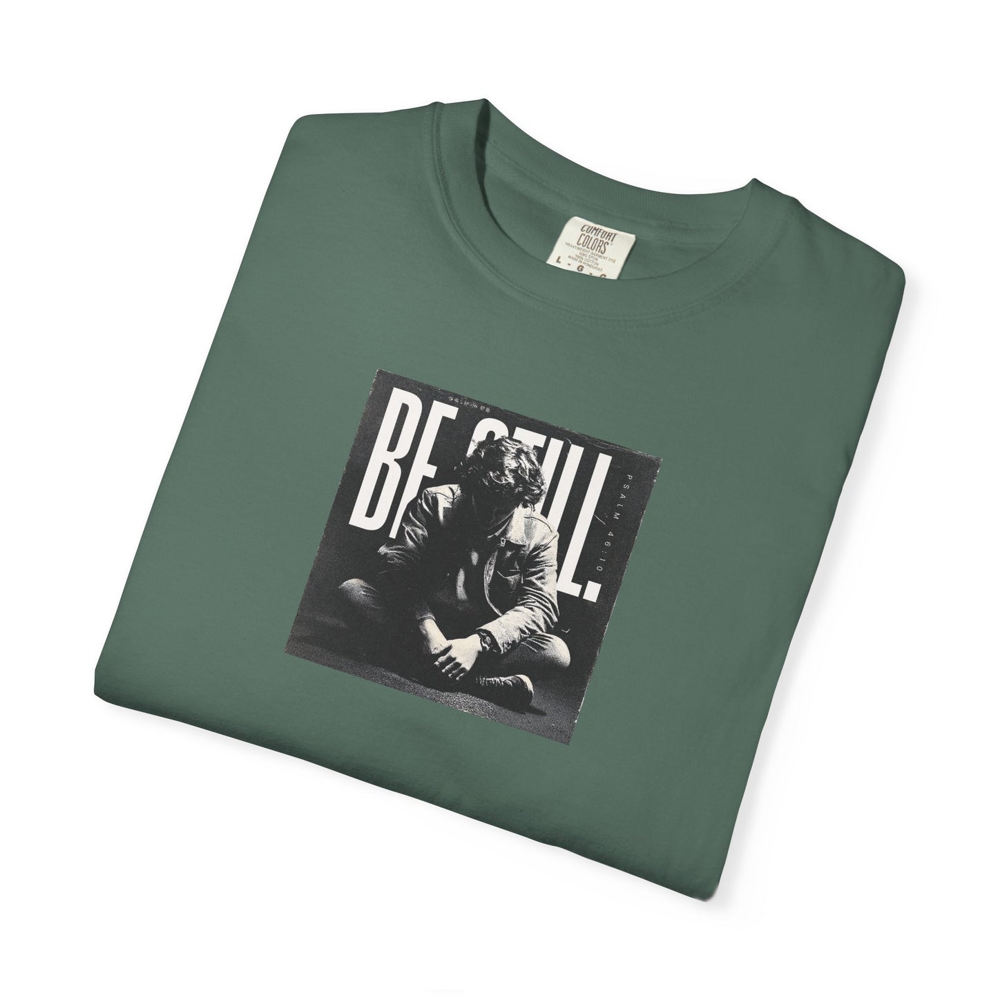Be Still T-Shirt – Psalm 46:10 Christian Unisex Tee of Peace