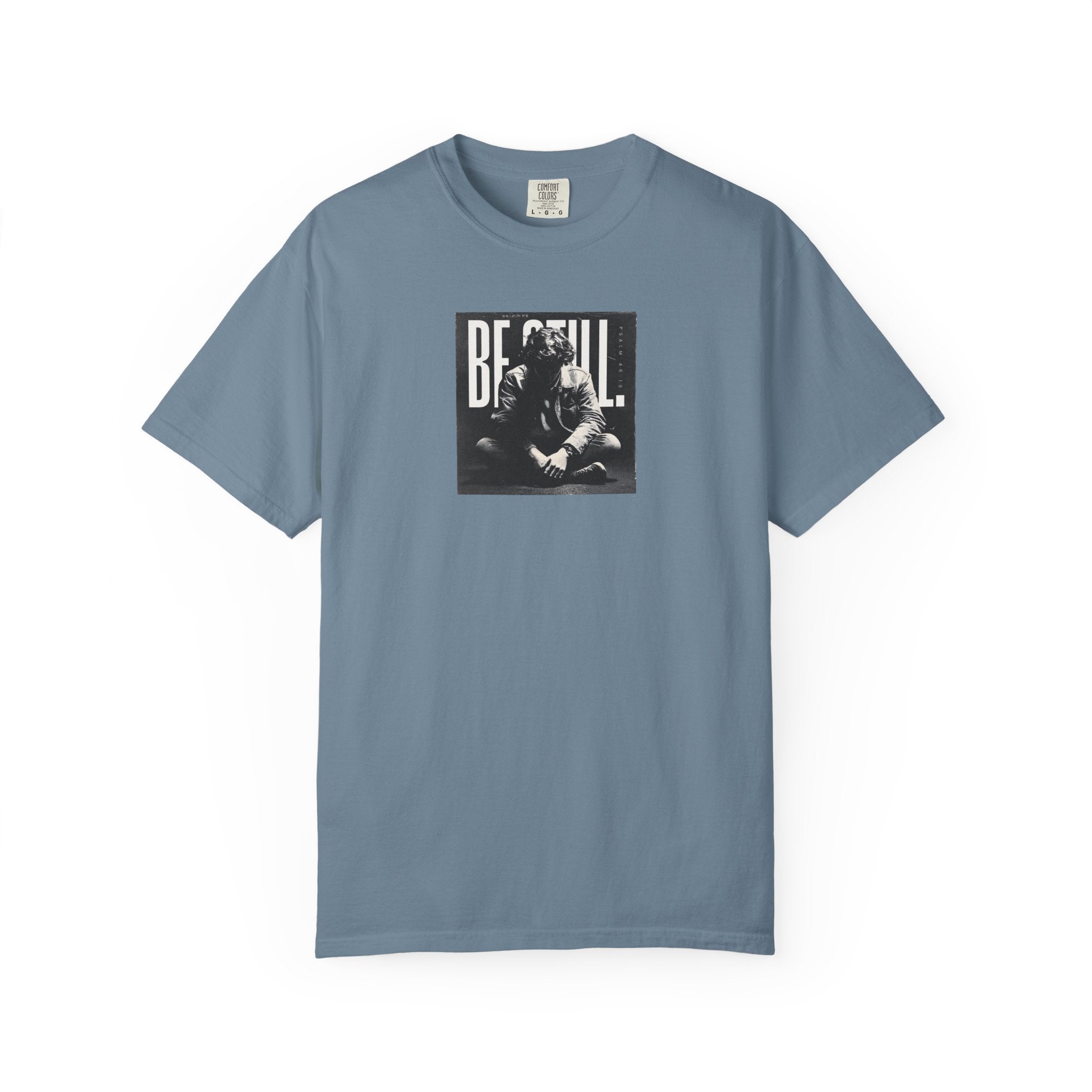 Be Still T-Shirt – Psalm 46:10 Christian Unisex Tee of Peace