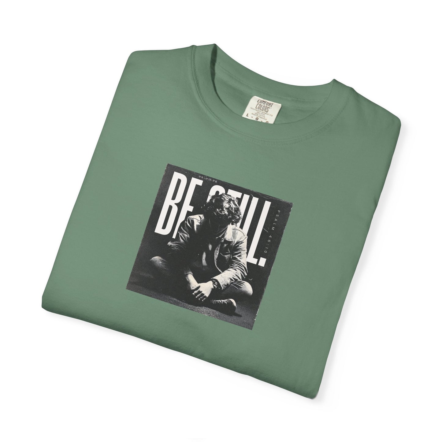 Be Still T-Shirt – Psalm 46:10 Christian Unisex Tee of Peace