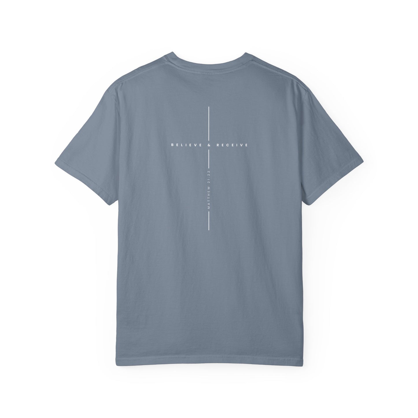 Believe & Receive T-Shirt – Mark 11:24 Faith + Cross Design Tee