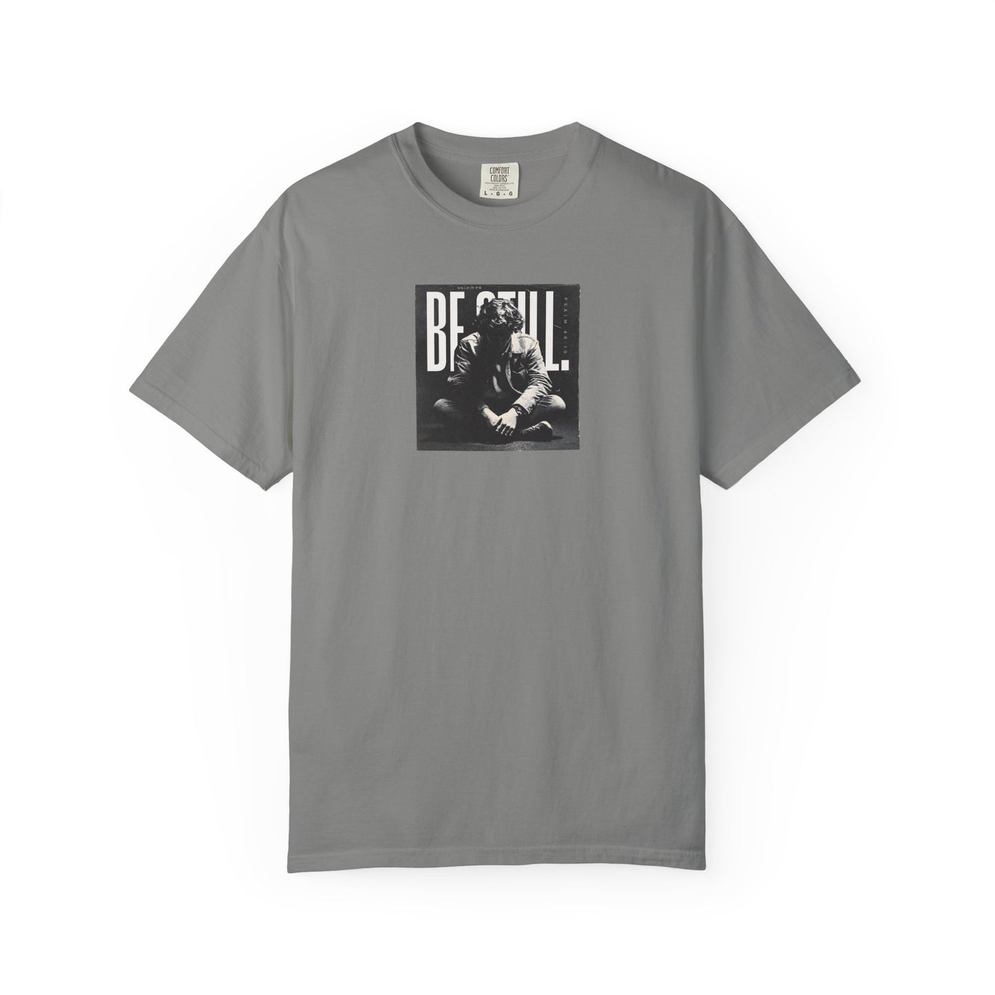 Be Still T-Shirt – Psalm 46:10 Christian Unisex Tee of Peace