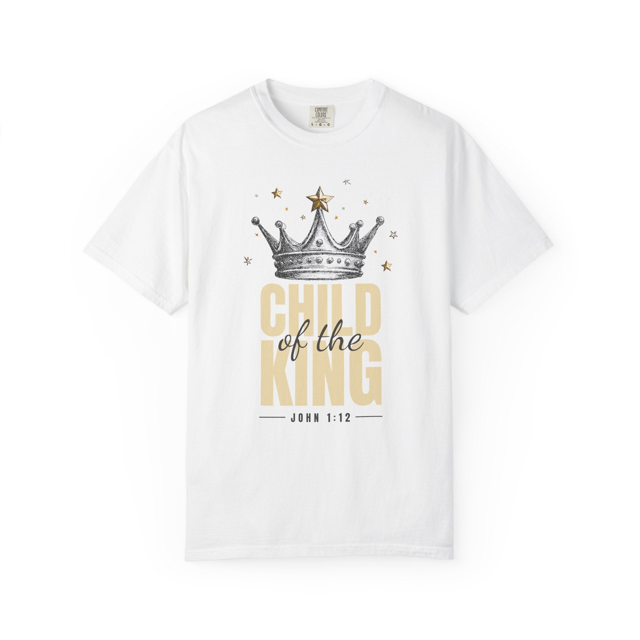 Child of the King Tee – John 1:12 Christian Unisex T-Shirt