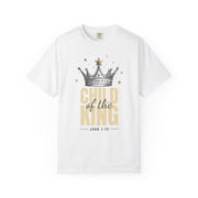 Child of the King Tee – John 1:12 Christian Unisex T-Shirt