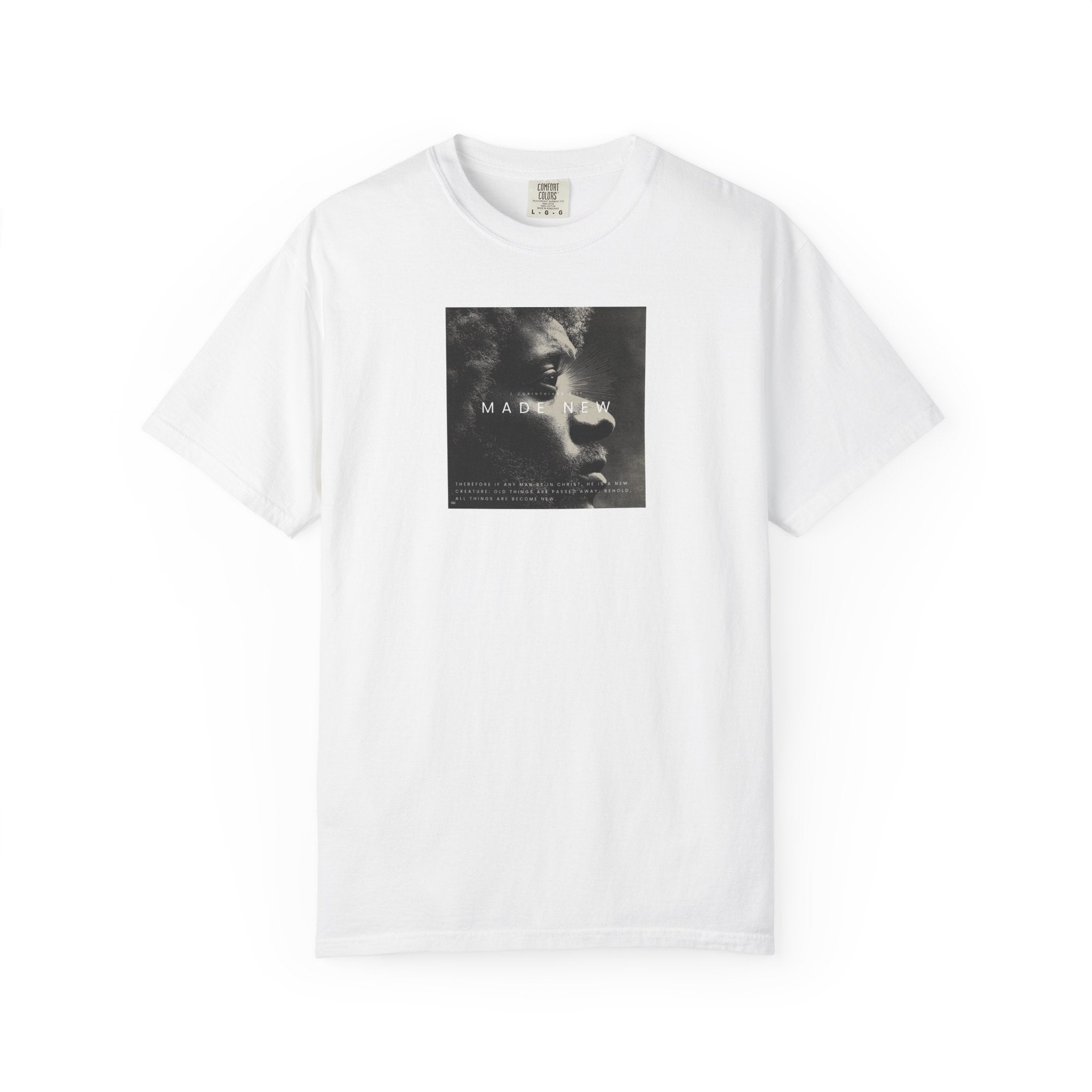 Made New Tee – 2 Corinthians 5:17 Christian Renewal T-Shirt