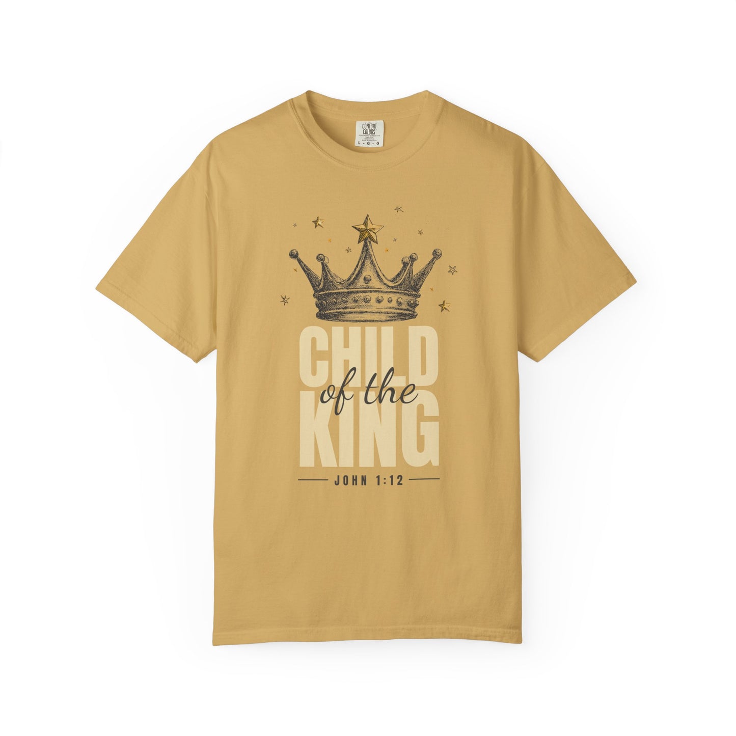 Child of the King Tee – John 1:12 Christian Unisex T-Shirt