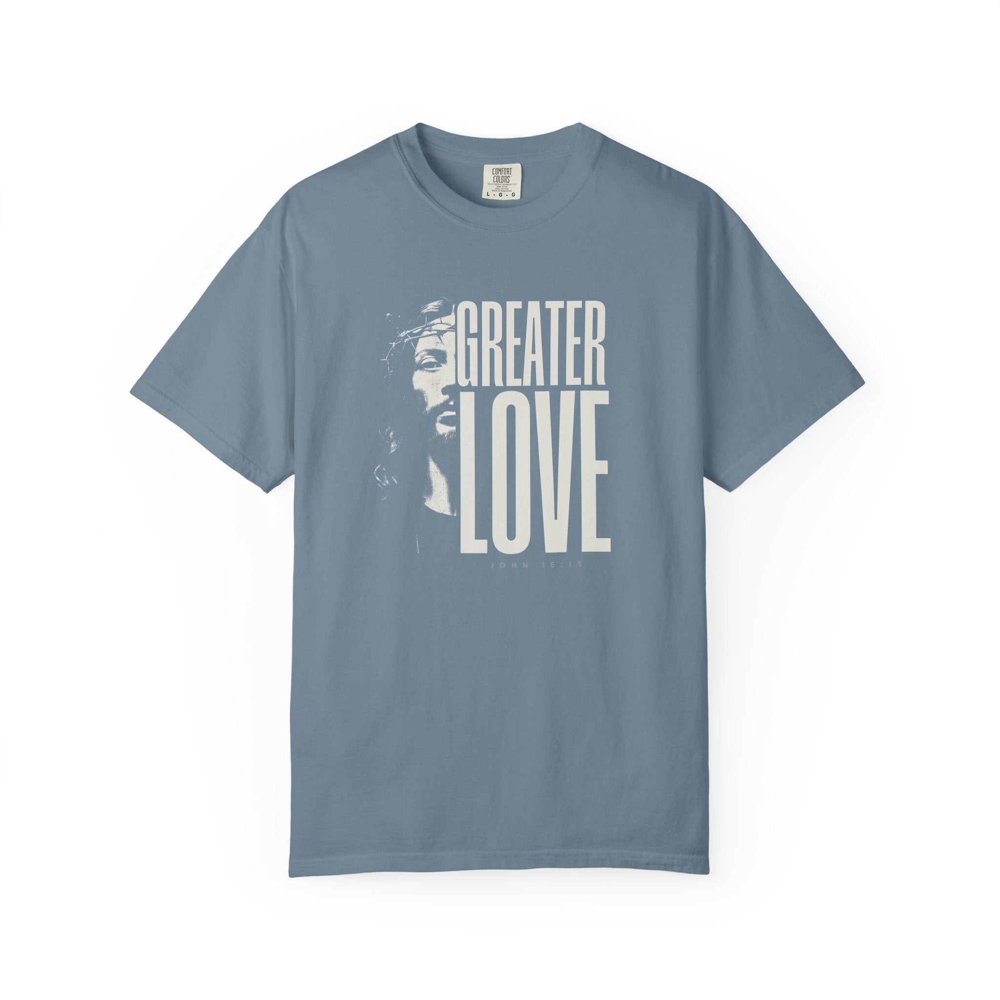 Greater Love T-Shirt For Men & Woman