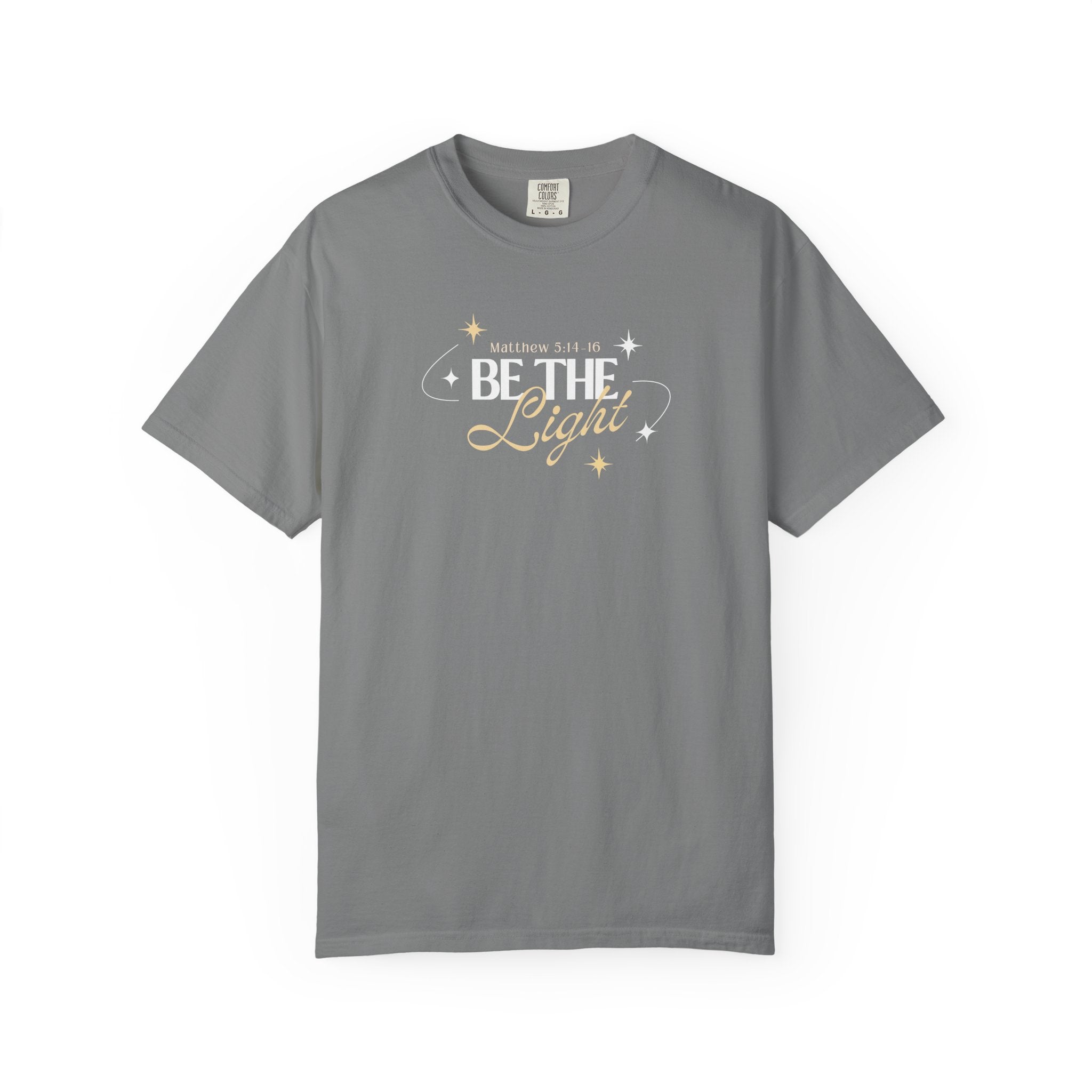 Be The Light T-Shirt For Men And Woman