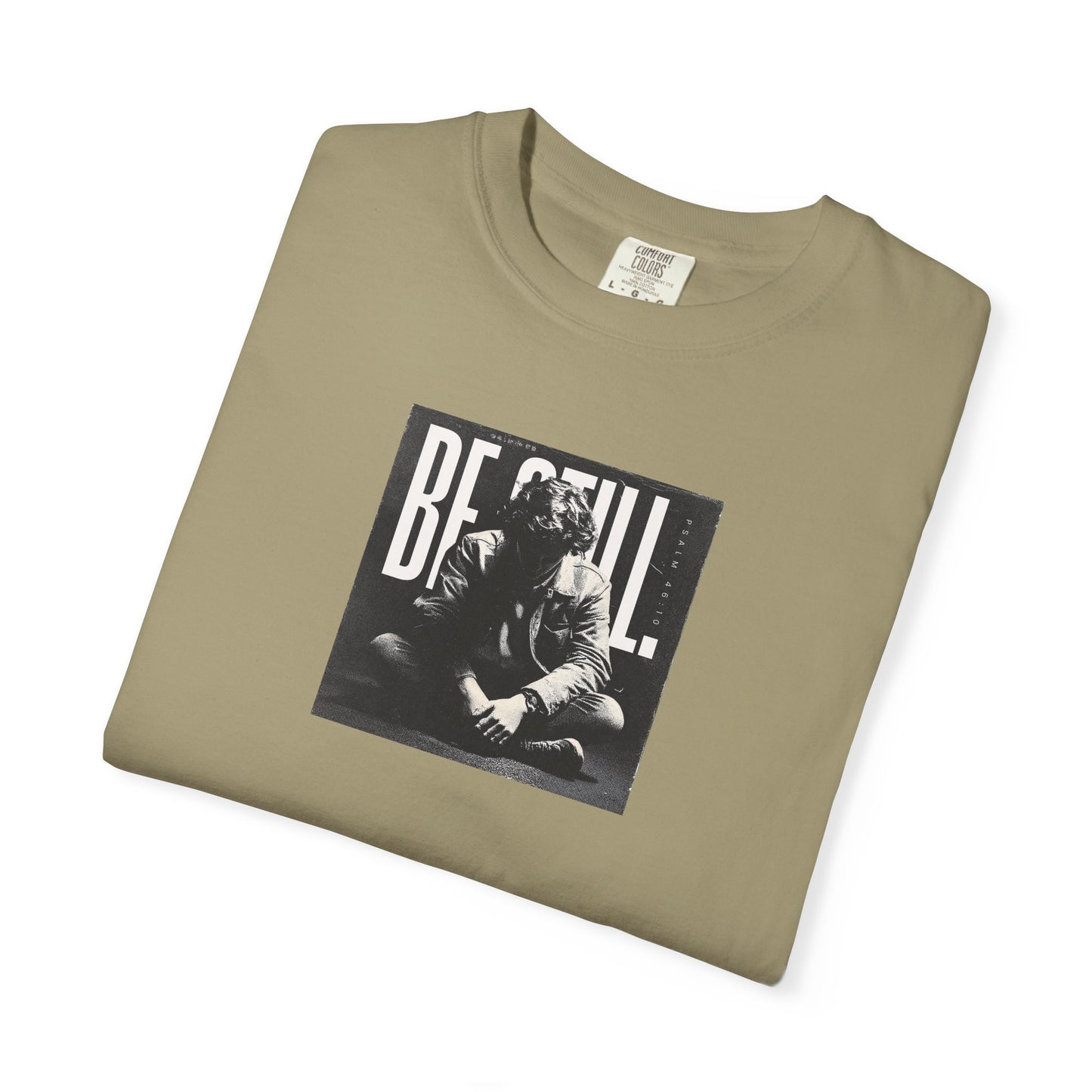 Be Still T-Shirt – Psalm 46:10 Christian Unisex Tee of Peace