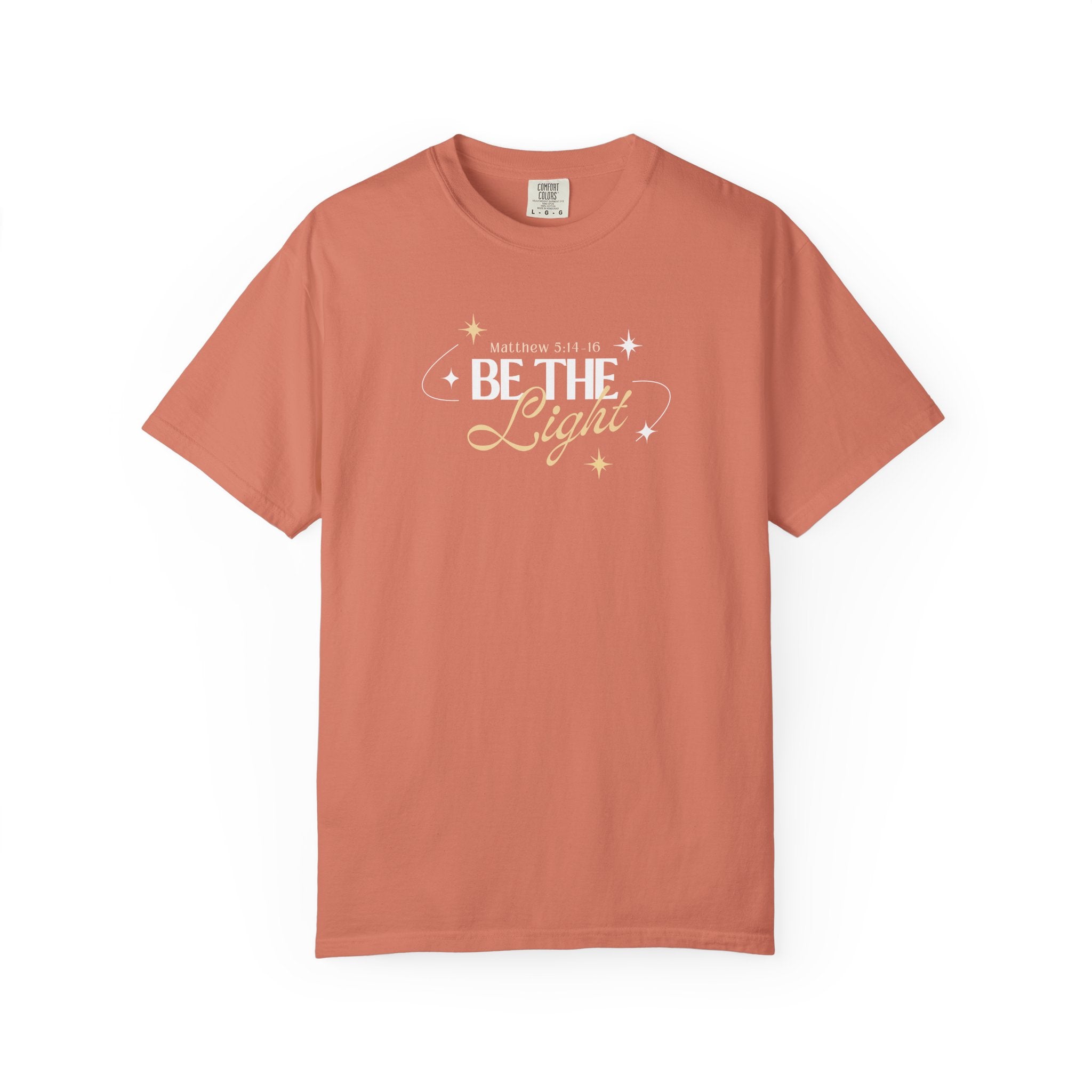 Be The Light T-Shirt For Men And Woman