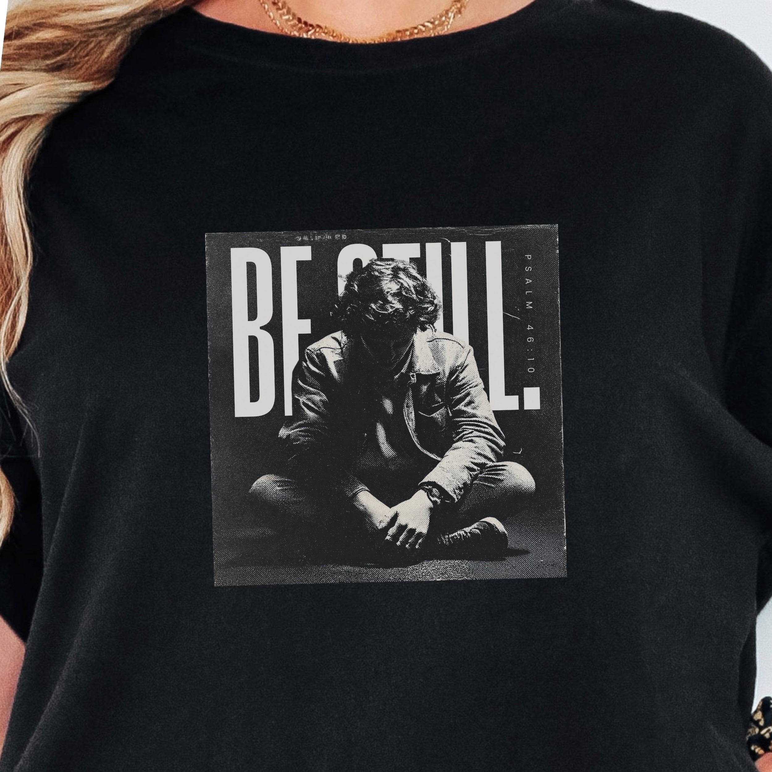 Be Still T-Shirt – Psalm 46:10 Christian Unisex Tee of Peace