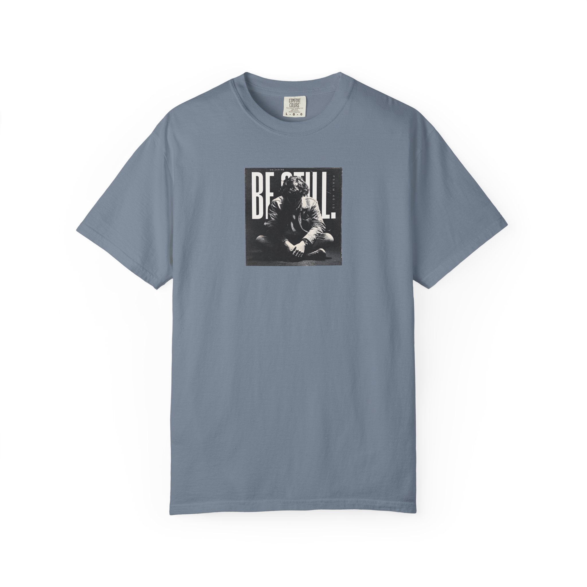 Be Still T-Shirt – Psalm 46:10 Christian Unisex Tee of Peace