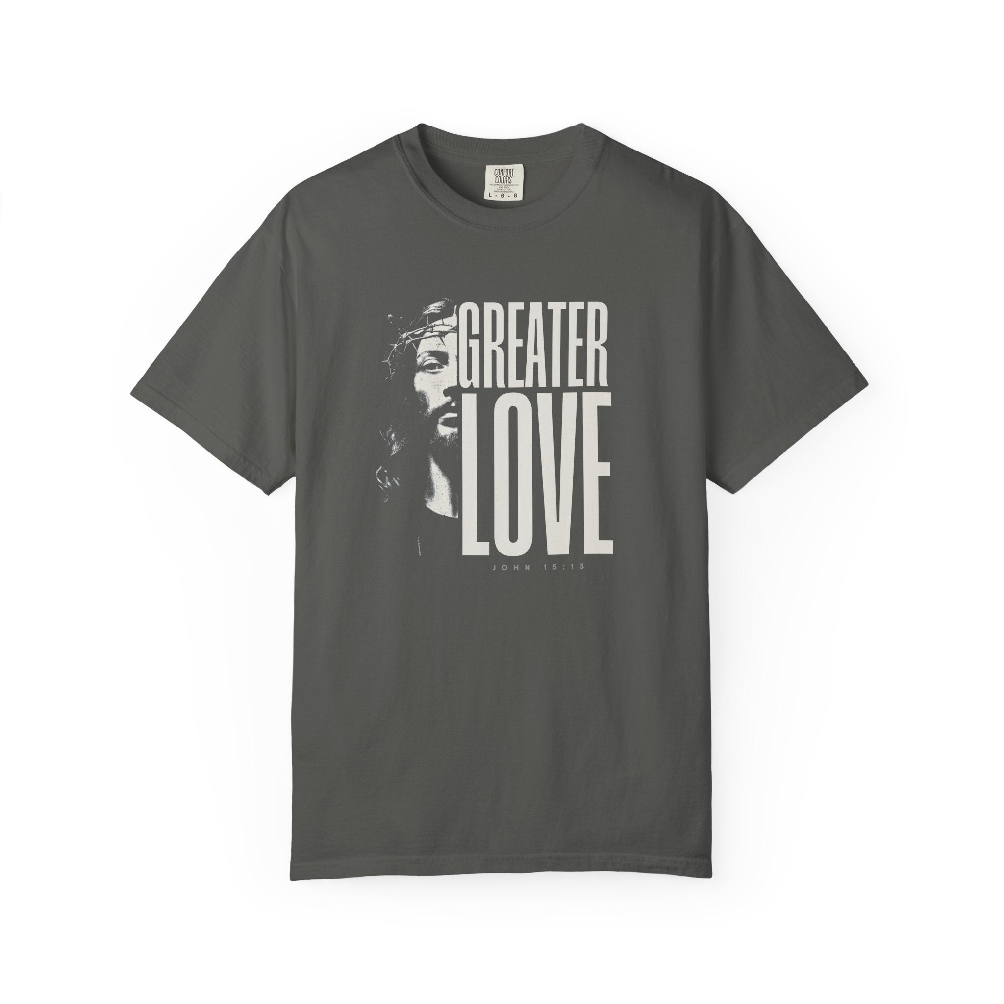 Greater Love T-Shirt For Men & Woman