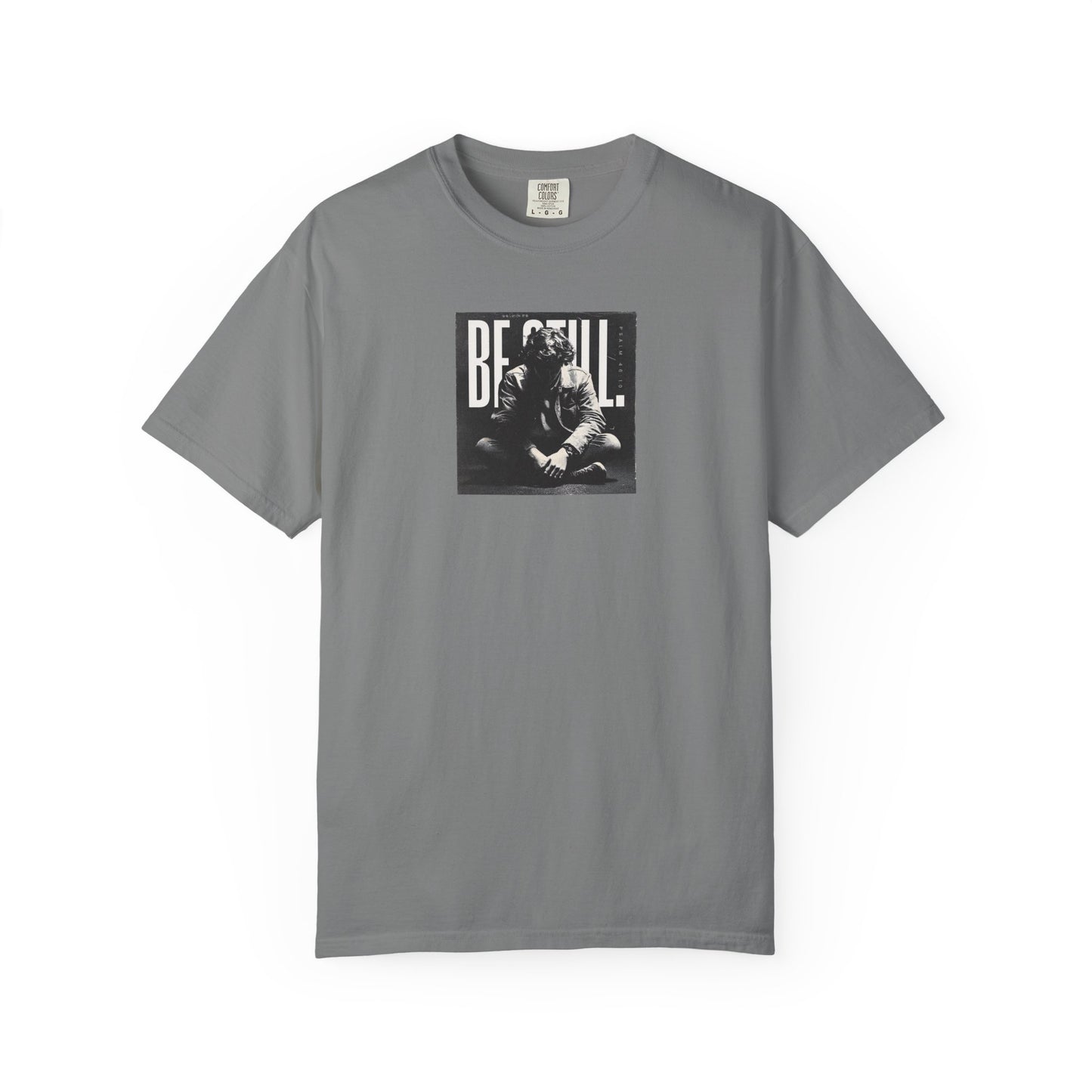 Be Still T-Shirt – Psalm 46:10 Christian Unisex Tee of Peace