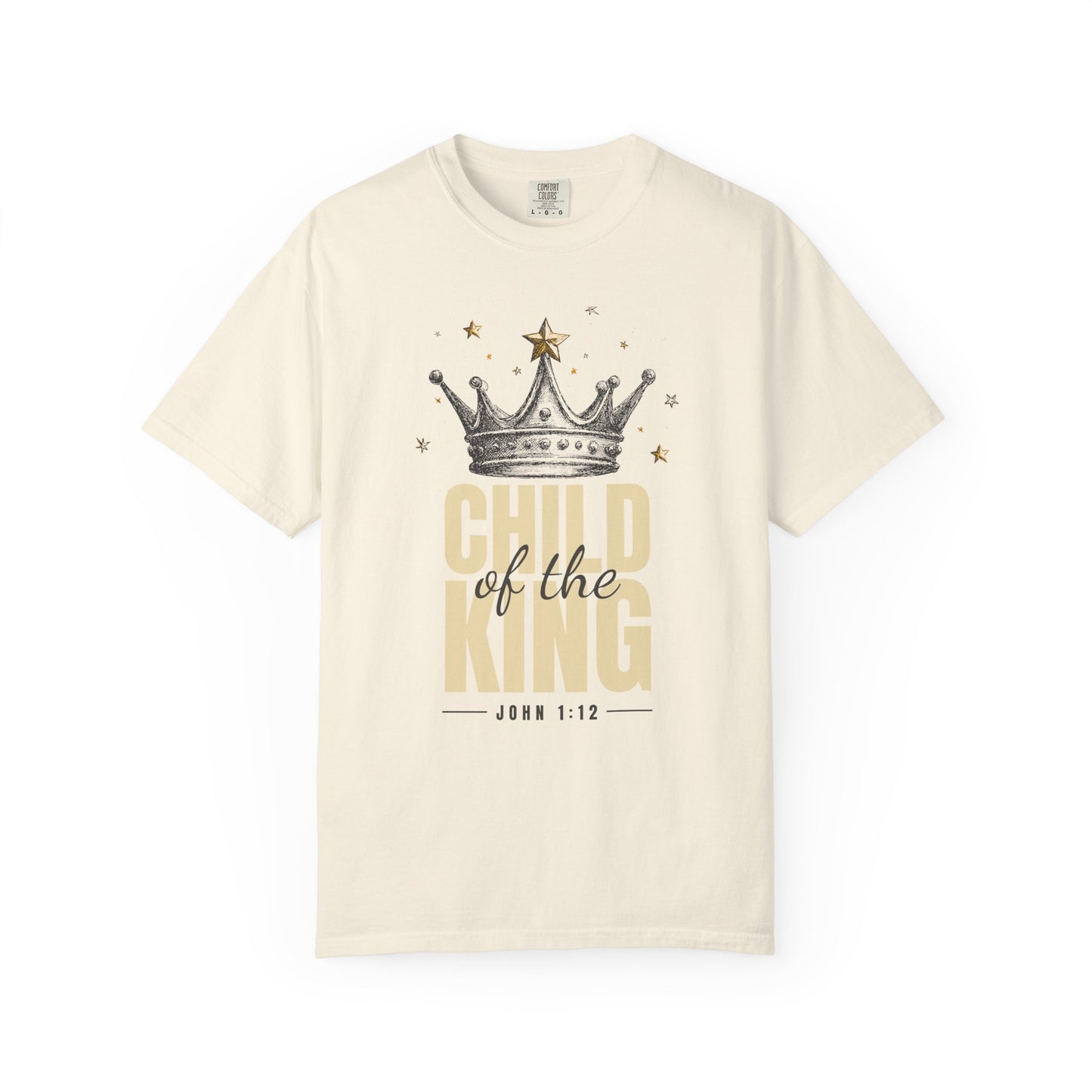 Child of the King Tee – John 1:12 Christian Unisex T-Shirt