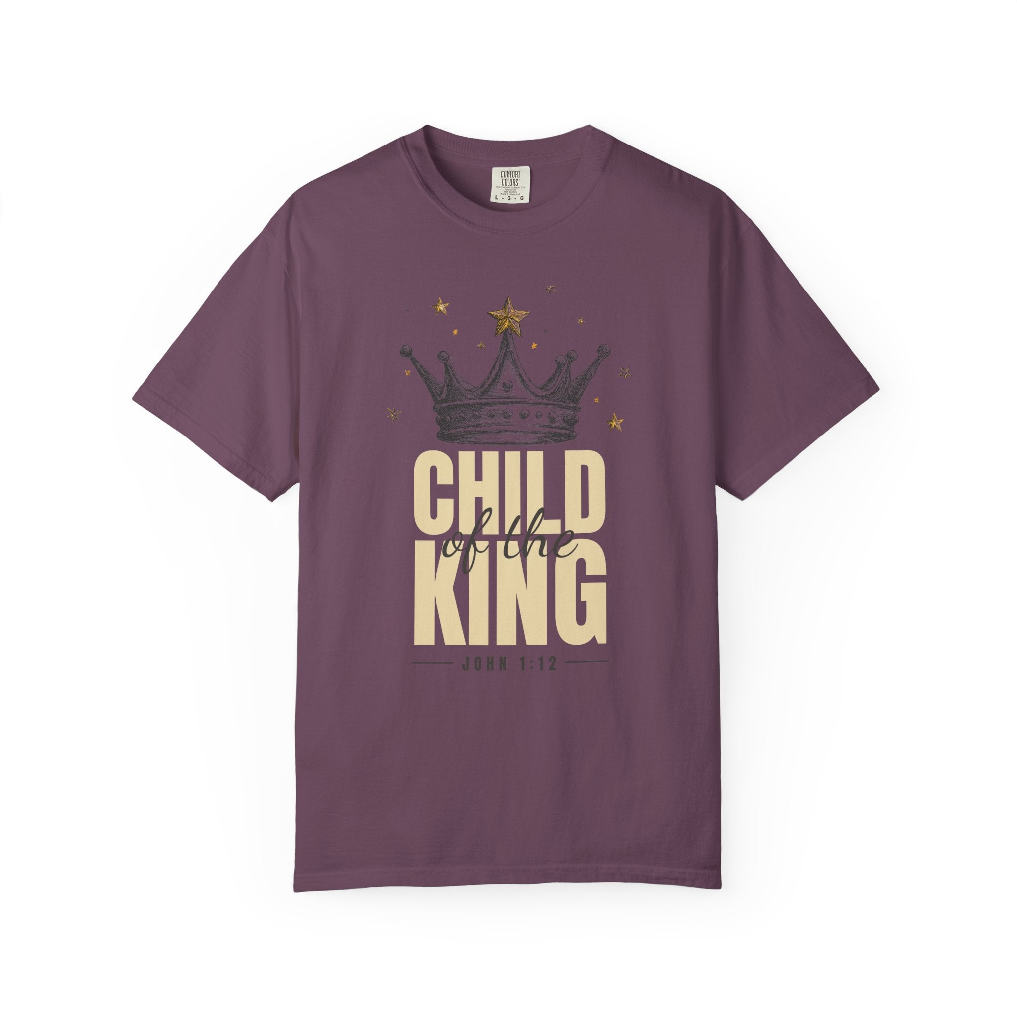 Child of the King Tee – John 1:12 Christian Unisex T-Shirt