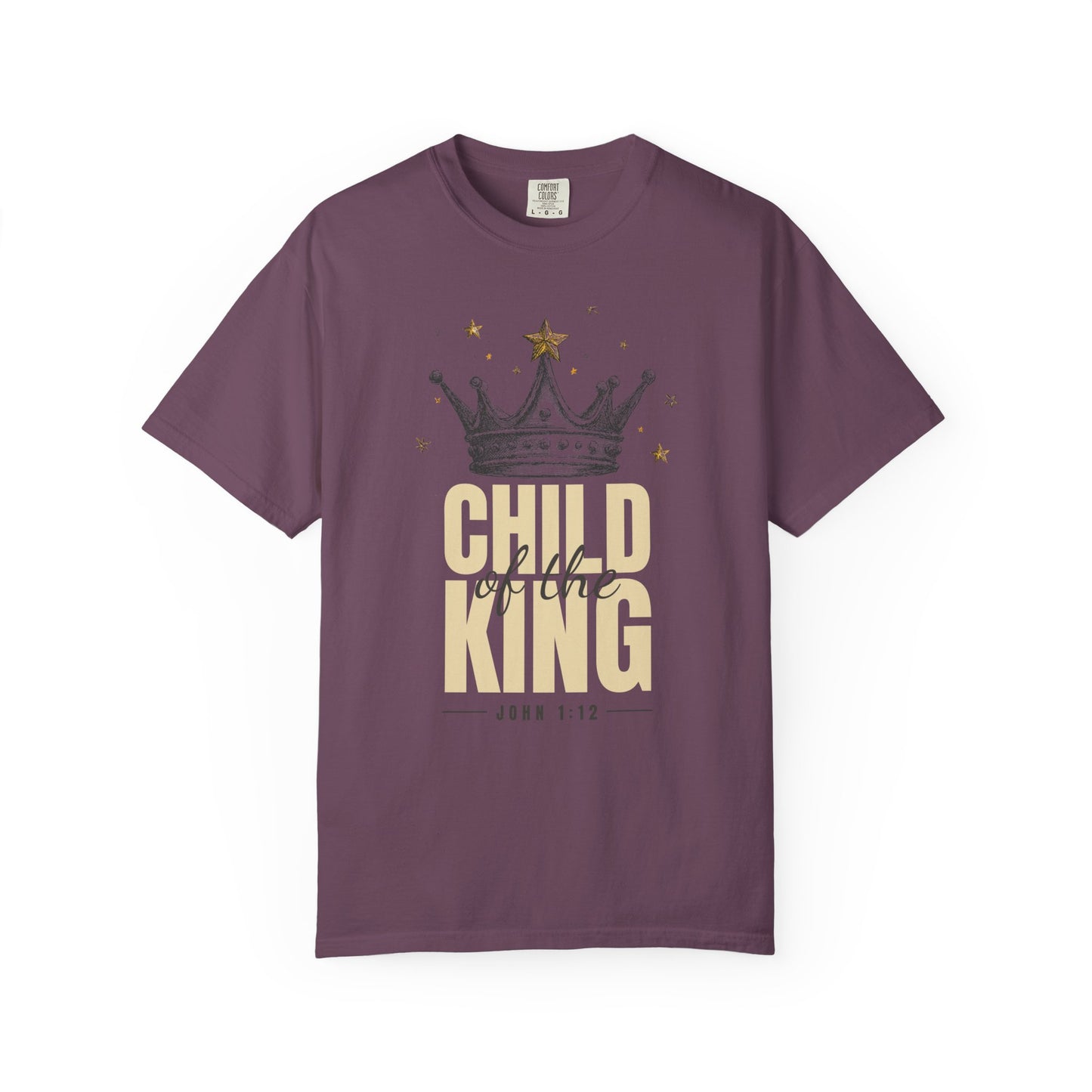 Child of the King Tee – John 1:12 Christian Unisex T-Shirt