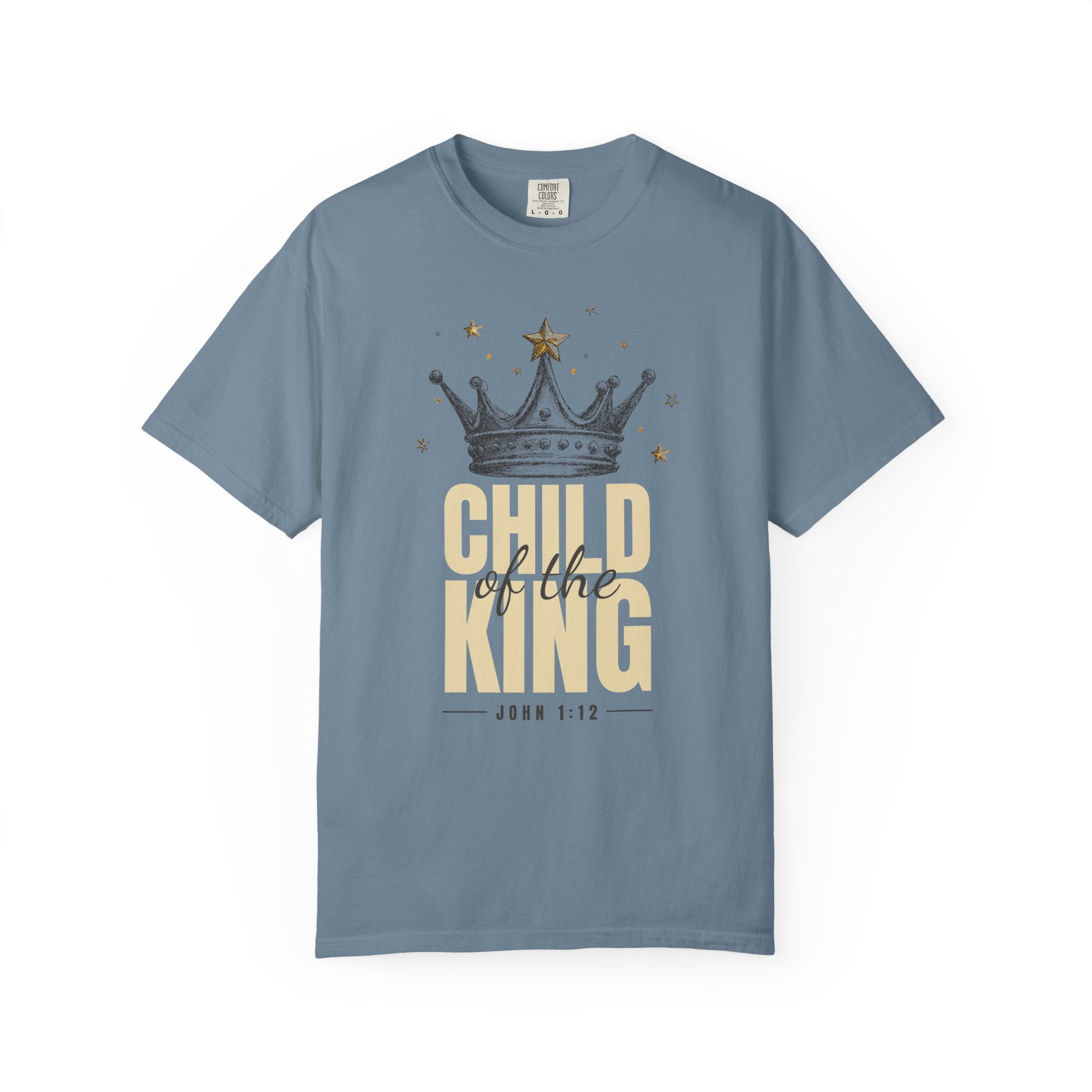 Child of the King Tee – John 1:12 Christian Unisex T-Shirt