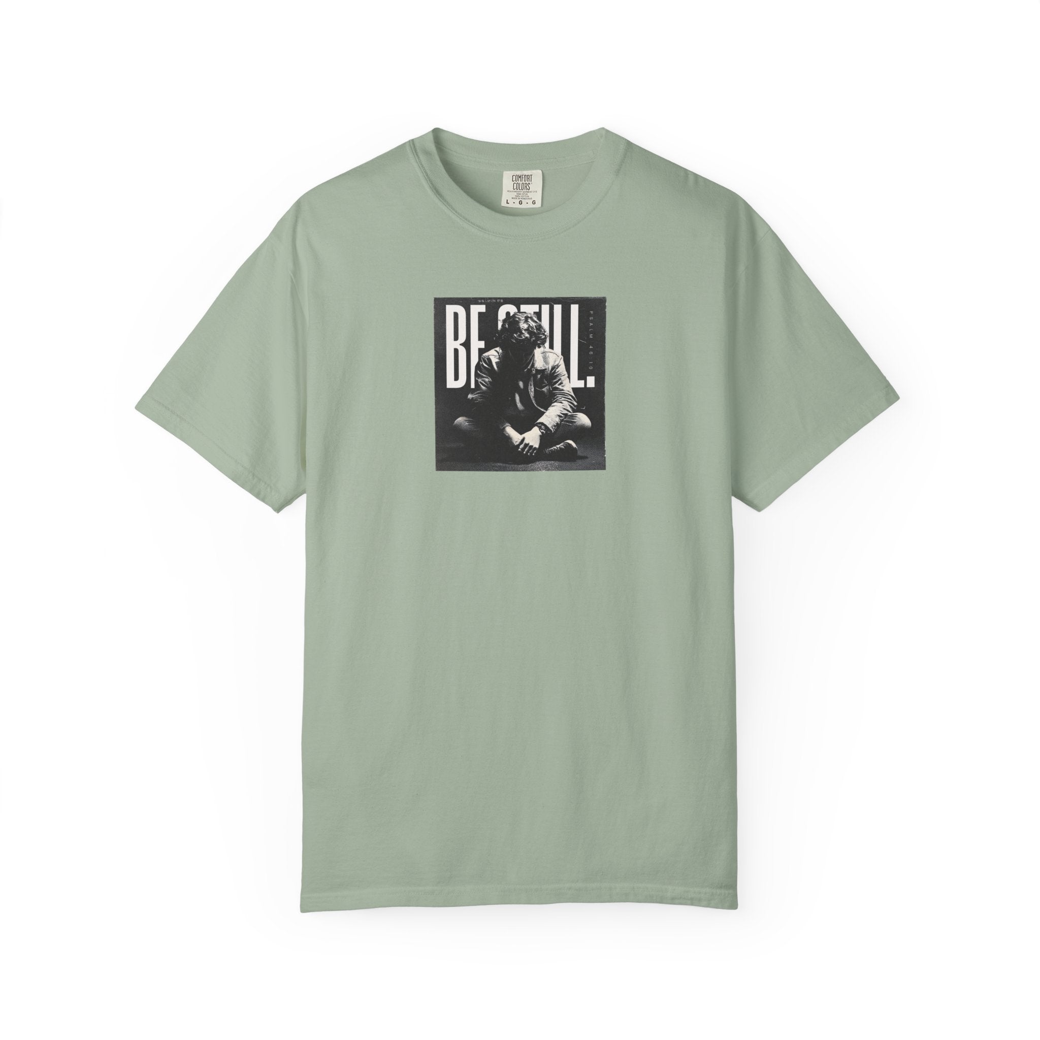 Be Still T-Shirt – Psalm 46:10 Christian Unisex Tee of Peace