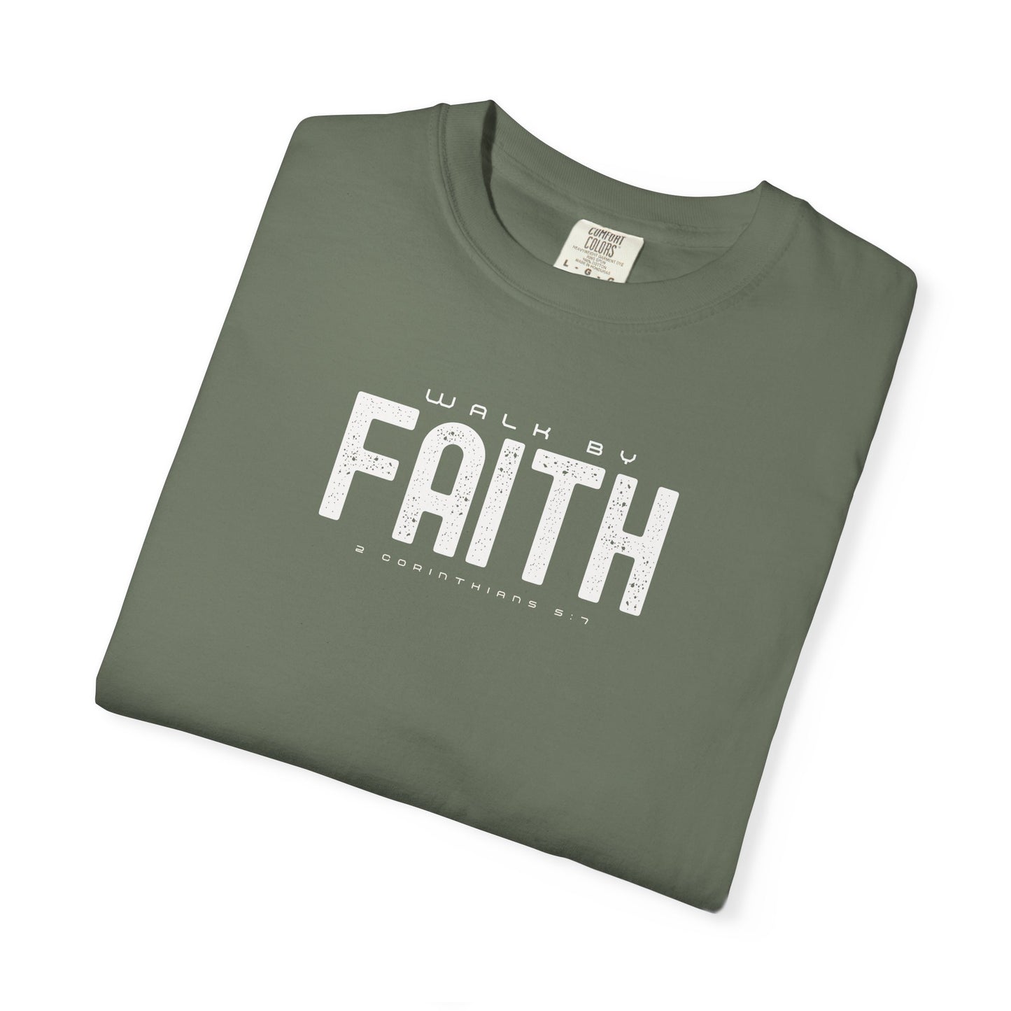 Walk by Faith T-Shirt – 2 Corinthians 5:7 Christian Tee