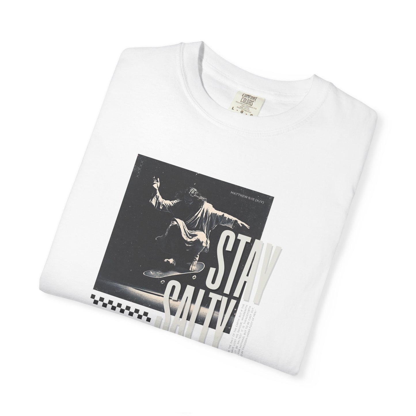 Stay Salty T-Shirt – Bold Christian Streetwear Inspired by Matthew 5:13