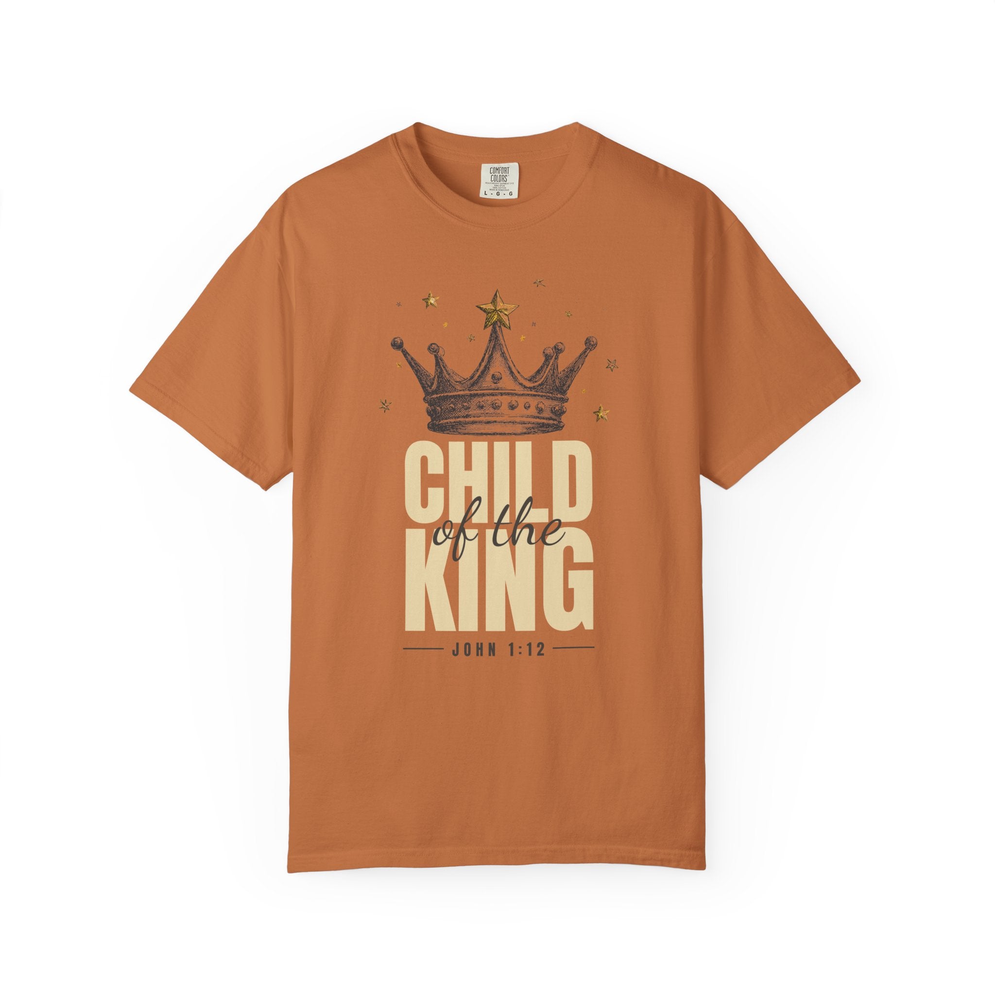 Child of the King Tee – John 1:12 Christian Unisex T-Shirt