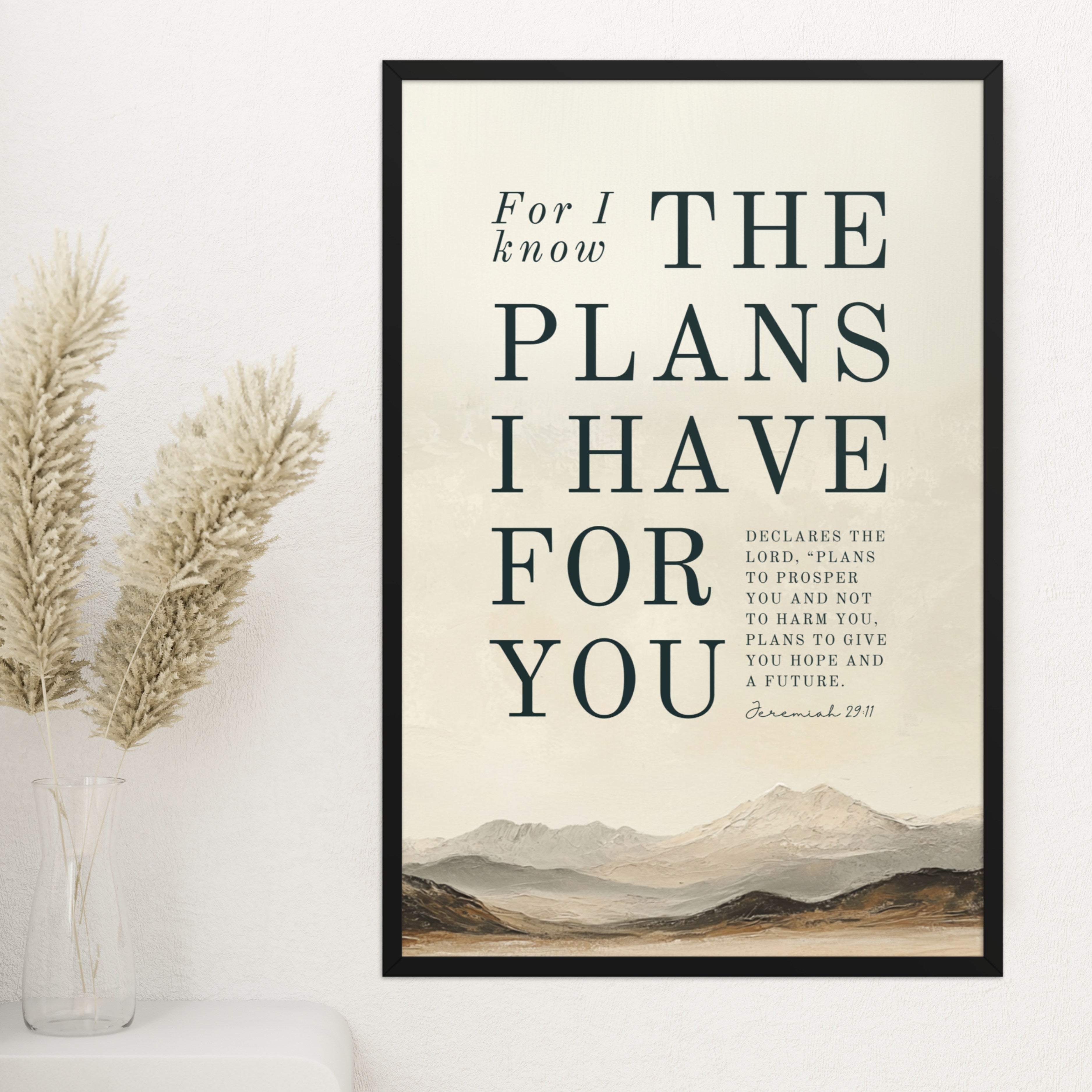 Jeremiah 29:11 Verse Wall Art On Beige Mountain Background Unframed Matte Paper / 5"x7"-Unframed Matte Paper / A1 (23.3″×33.1″)-Unframed Matte Paper / A2 (16.5″×23.3″)-Unframed Matte Paper / 8″×10″-Unframed Matte Paper / 11″×14″-Unframed Matte Paper / 12″×16″-Unframed Matte Paper / 12″×18″-Unframed Matte Paper / 16″×20″-Unframed Matte Paper / 18″×24″-Unframed Matte Paper / 20"x30"