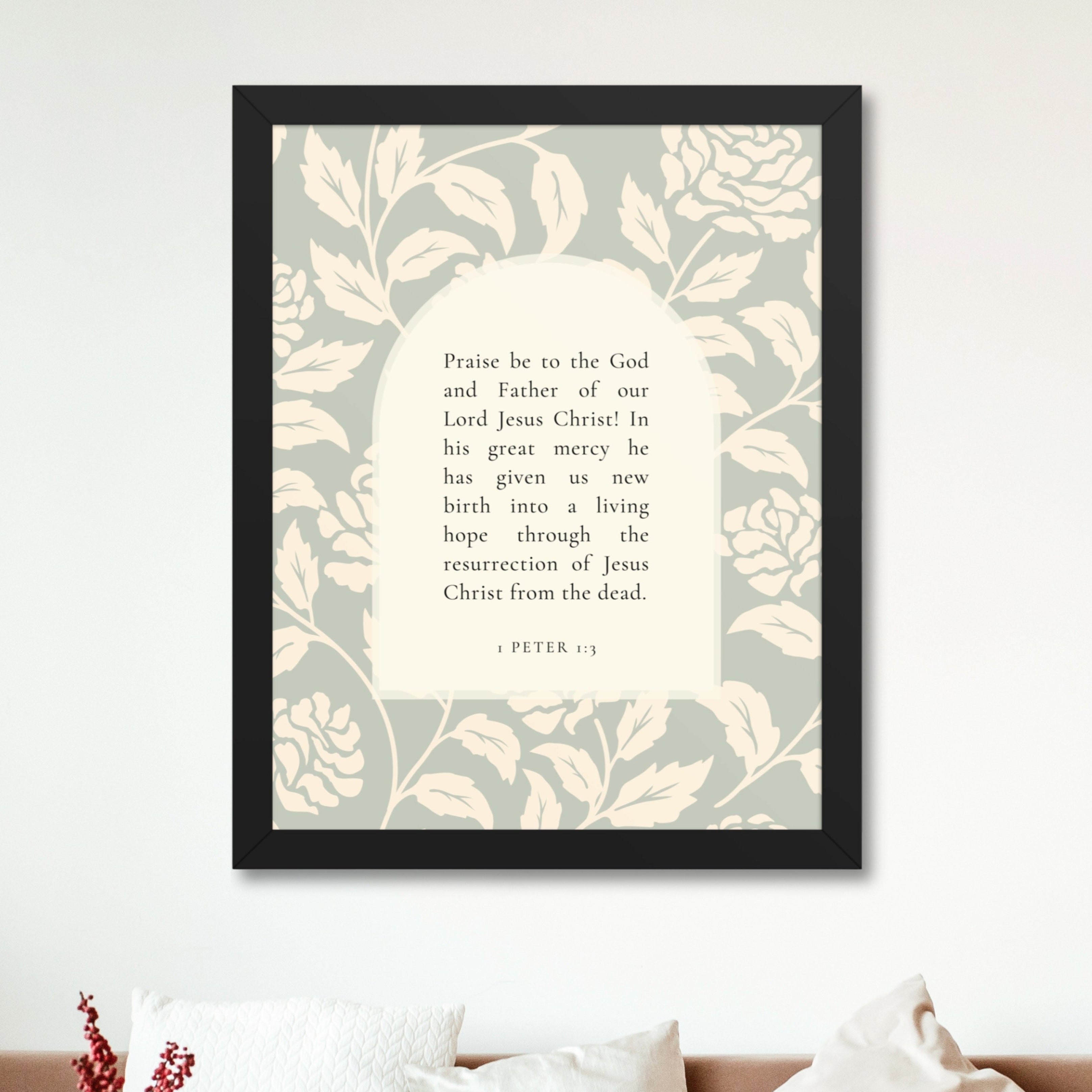 1 Peter 1:3 Verse Printed Over leafy Background    Unframed Matte Paper / 8″×10″-Unframed Matte Paper / 10″×10″-Unframed Matte Paper / 11″×14″-Unframed Matte Paper / 12″×12″-Unframed Matte Paper / 12″×16″-Unframed Matte Paper / 12″×18″-Unframed Matte Paper / 14″×14″-Unframed Matte Paper / 16″×16″-Unframed Matte Paper / 16″×20″-Unframed Matte Paper / 18″×18″