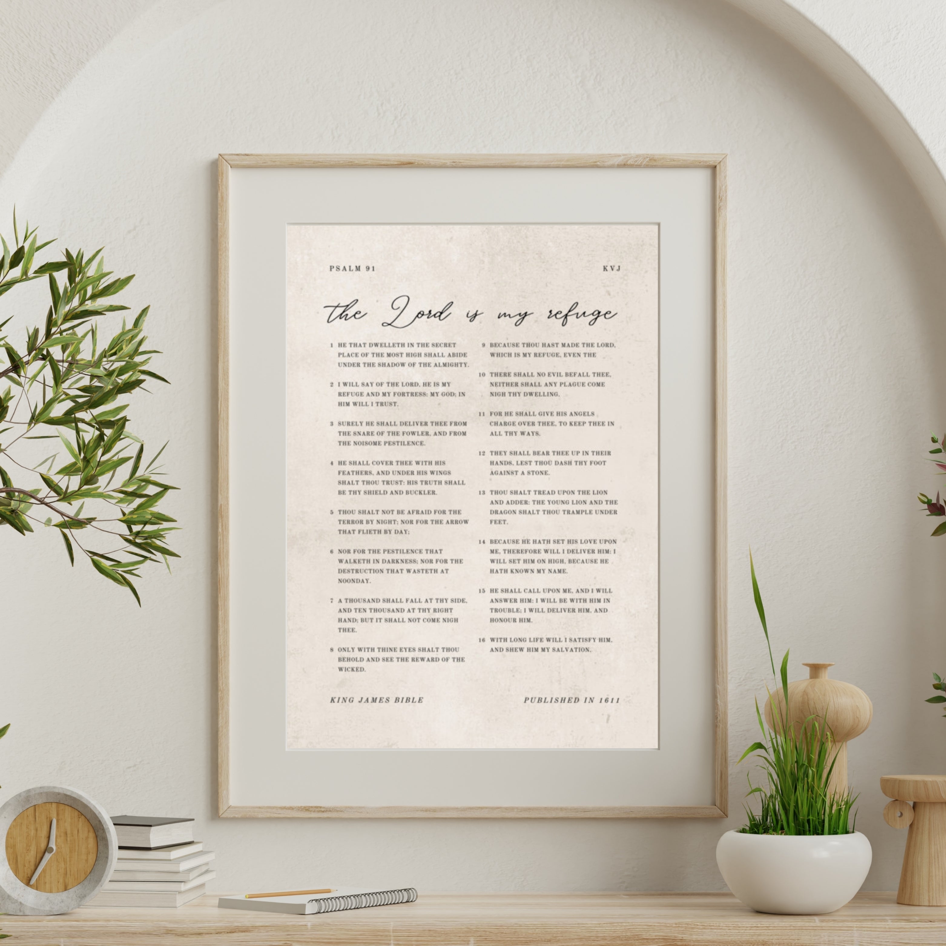 Psalm 91 KJV Entire Chapter Printed On Beige 5″×7″ / Unframed Matte Paper-A1 (23.3″×33.1″) / Unframed Matte Paper-A2 (16.5″×23.3″) / Unframed Matte Paper-8″×10″ / Unframed Matte Paper-8″×10″ / Black-8″×10″ / Red Oak-8″×10″ / White-11″×14″ / Unframed Matte Paper-11″×14″ / Black-11″×14″ / Red Oak