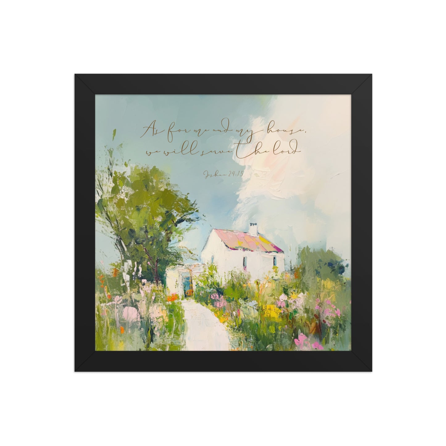 "As for Me and My House" – Joshua 24:15 Scripture Wall Art    Unframed Matte Paper / 8″×10″-Unframed Matte Paper / 10″×10″-Unframed Matte Paper / 11″×14″-Unframed Matte Paper / 12″×12″-Unframed Matte Paper / 12″×16″-Unframed Matte Paper / 12″×18″-Unframed Matte Paper / 14″×14″-Unframed Matte Paper / 16″×16″-Unframed Matte Paper / 16″×20″-Unframed Matte Paper / 18″×18″