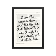 John 11:25 Wall Art – Christ's Promise Over the Chapter    Unframed Matte Paper / 8″×10″-Unframed Matte Paper / 11″×14″-Unframed Matte Paper / 12″×16″-Unframed Matte Paper / 16″×20″-Unframed Matte Paper / 18″×24″-Black / 8″×10″-Black / 11″×14″-Black / 12″×16″-Black / 16″×20″-Black / 18″×24″