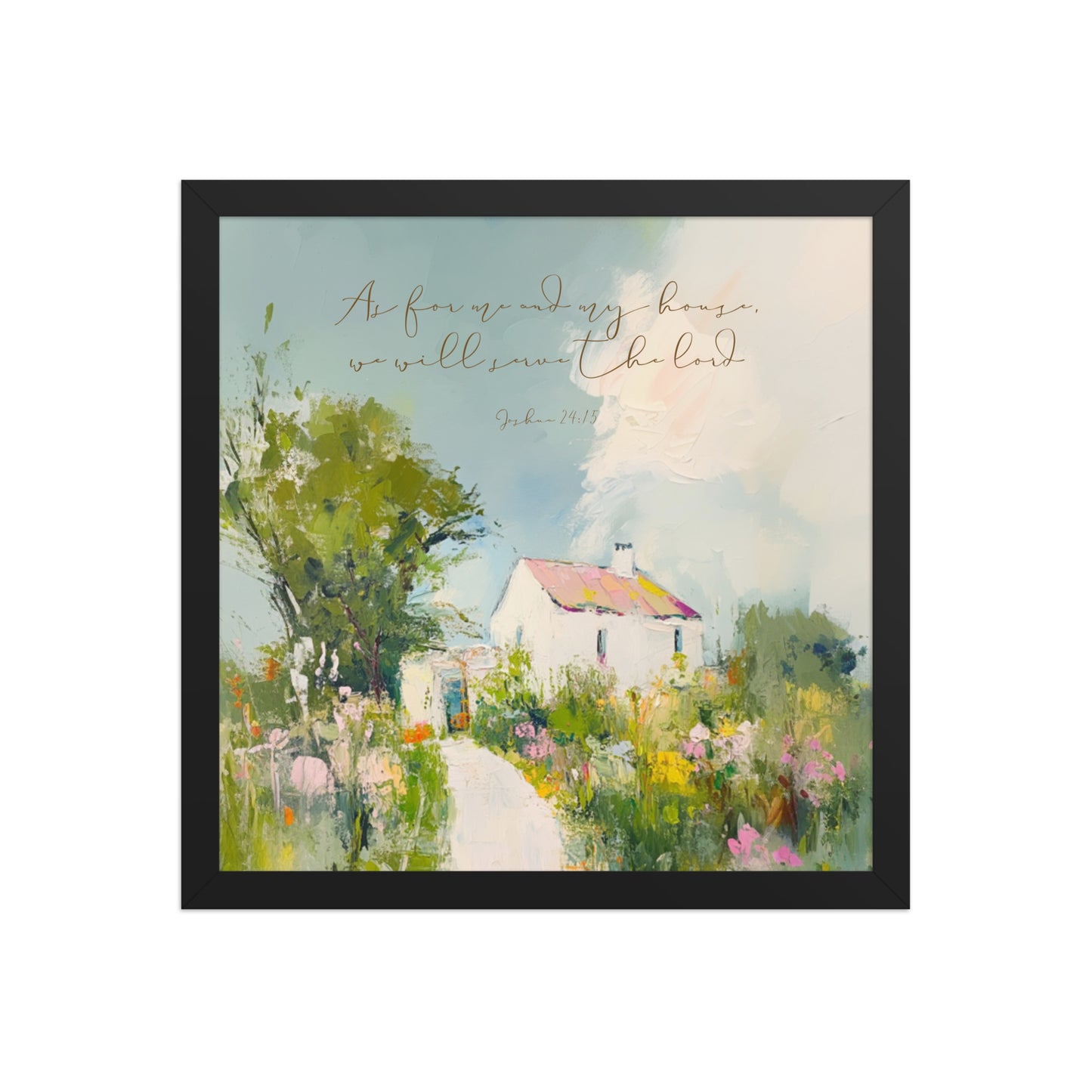 "As for Me and My House" – Joshua 24:15 Scripture Wall Art    Unframed Matte Paper / 8″×10″-Unframed Matte Paper / 10″×10″-Unframed Matte Paper / 11″×14″-Unframed Matte Paper / 12″×12″-Unframed Matte Paper / 12″×16″-Unframed Matte Paper / 12″×18″-Unframed Matte Paper / 14″×14″-Unframed Matte Paper / 16″×16″-Unframed Matte Paper / 16″×20″-Unframed Matte Paper / 18″×18″