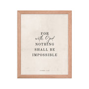 Luke 1:37 Verse Printed on a Clean Beige Background    5″×7″ / Unframed Matte Paper-A1 (23.3″×33.1″) / Unframed Matte Paper-A2 (16.5″×23.3″) / Unframed Matte Paper-8″×10″ / Unframed Matte Paper-8″×10″ / Black-8″×10″ / Red Oak-8″×10″ / White-11″×14″ / Unframed Matte Paper-11″×14″ / Black-11″×14″ / Red Oak