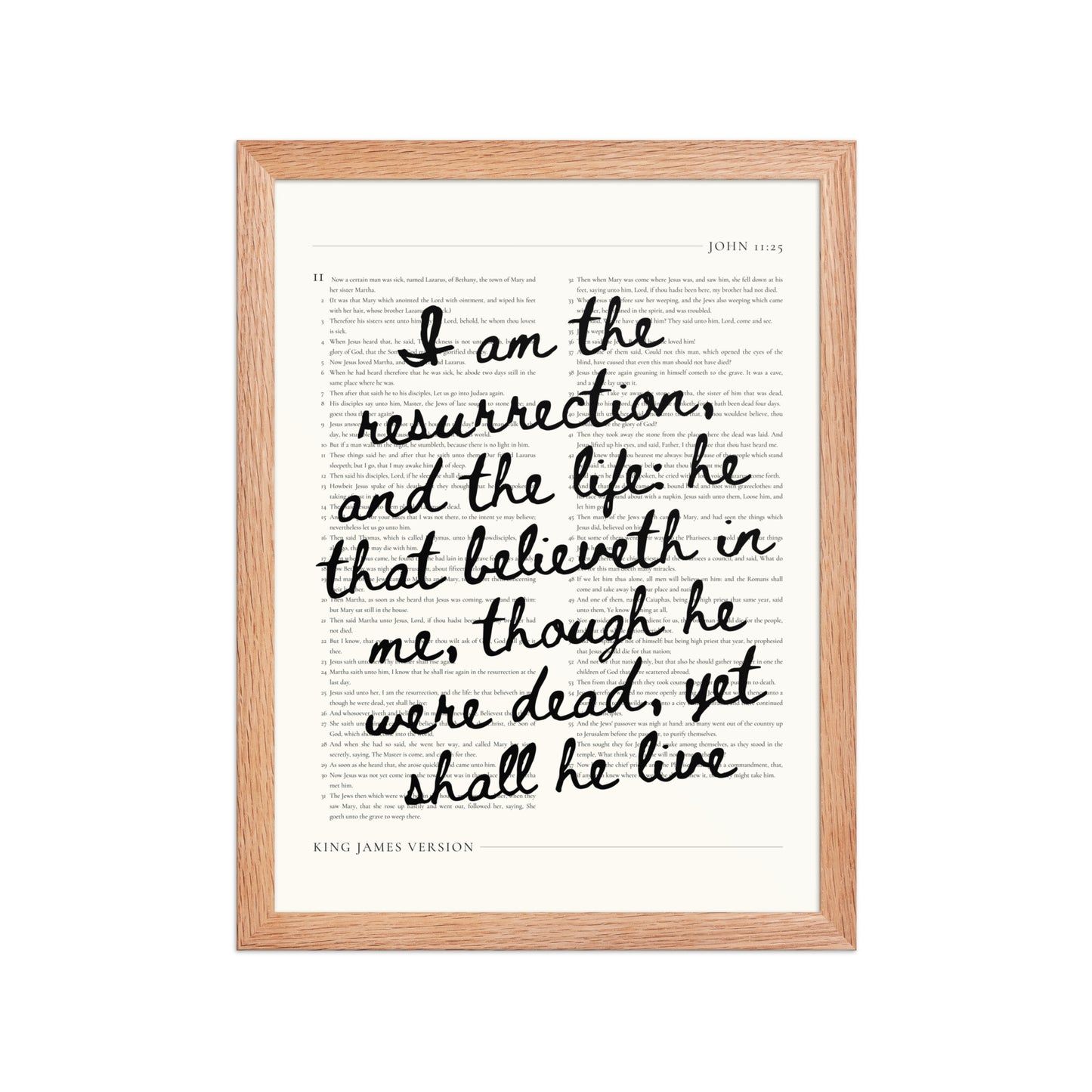John 11:25 Wall Art – Christ's Promise Over the Chapter    Unframed Matte Paper / 8″×10″-Unframed Matte Paper / 11″×14″-Unframed Matte Paper / 12″×16″-Unframed Matte Paper / 16″×20″-Unframed Matte Paper / 18″×24″-Black / 8″×10″-Black / 11″×14″-Black / 12″×16″-Black / 16″×20″-Black / 18″×24″