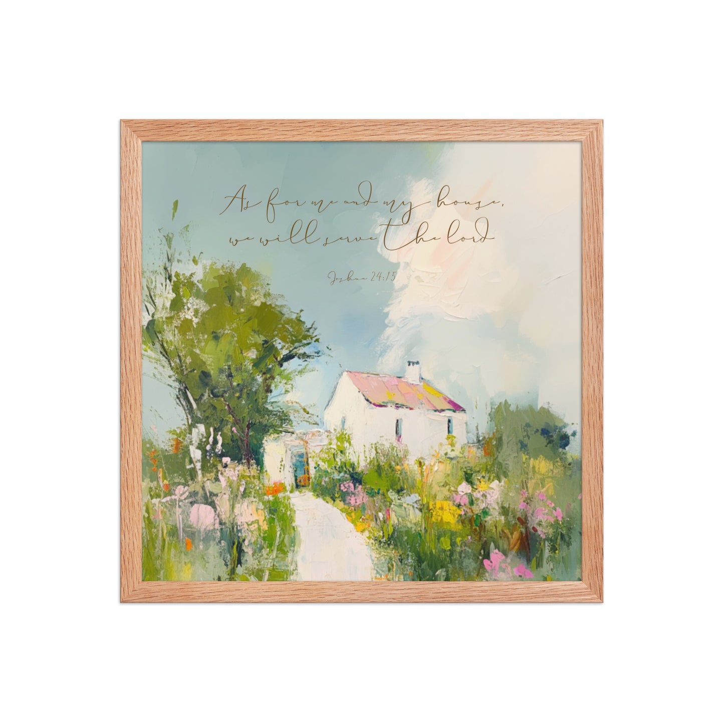 "As for Me and My House" – Joshua 24:15 Scripture Wall Art    Unframed Matte Paper / 8″×10″-Unframed Matte Paper / 10″×10″-Unframed Matte Paper / 11″×14″-Unframed Matte Paper / 12″×12″-Unframed Matte Paper / 12″×16″-Unframed Matte Paper / 12″×18″-Unframed Matte Paper / 14″×14″-Unframed Matte Paper / 16″×16″-Unframed Matte Paper / 16″×20″-Unframed Matte Paper / 18″×18″