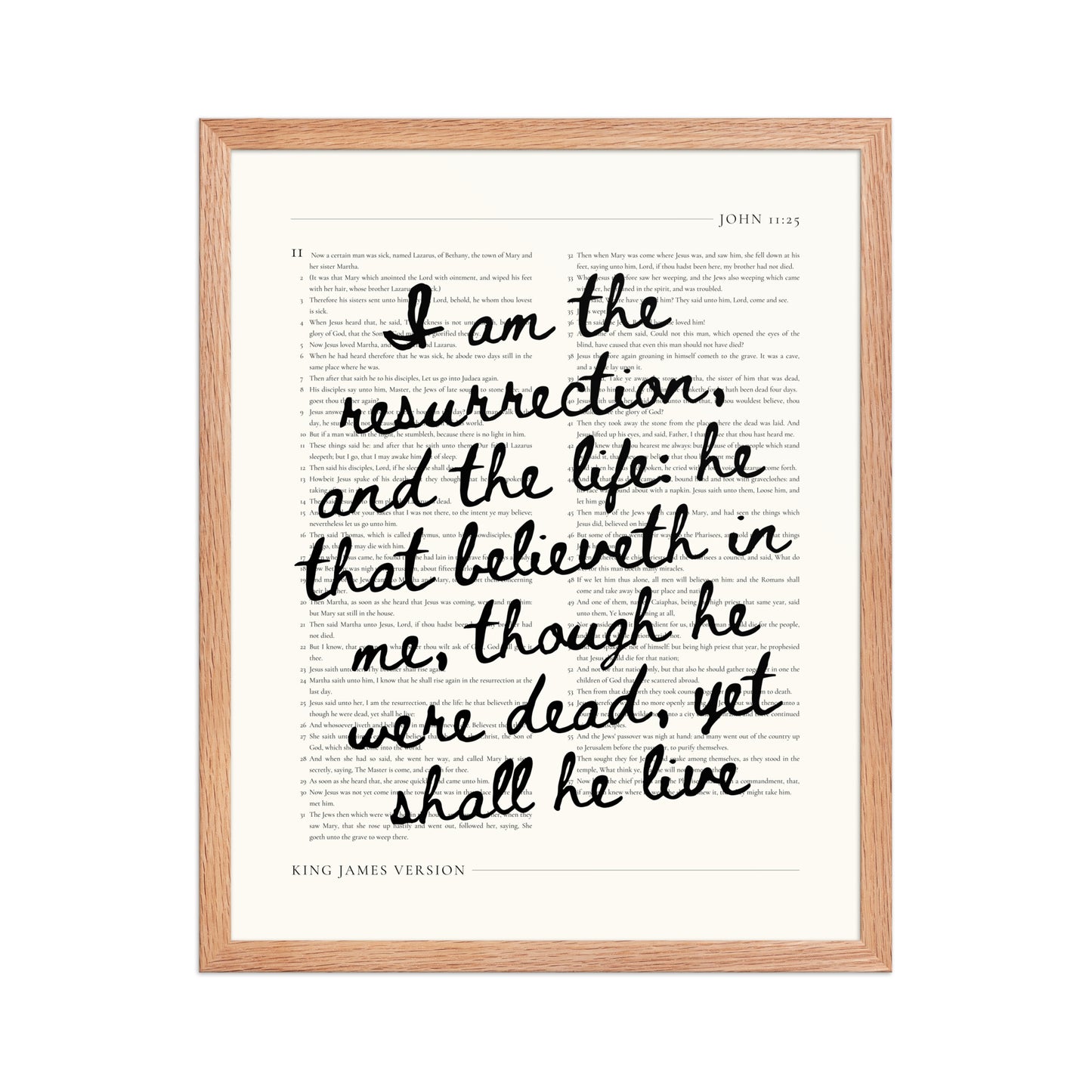 John 11:25 Wall Art – Christ's Promise Over the Chapter    Unframed Matte Paper / 8″×10″-Unframed Matte Paper / 11″×14″-Unframed Matte Paper / 12″×16″-Unframed Matte Paper / 16″×20″-Unframed Matte Paper / 18″×24″-Black / 8″×10″-Black / 11″×14″-Black / 12″×16″-Black / 16″×20″-Black / 18″×24″