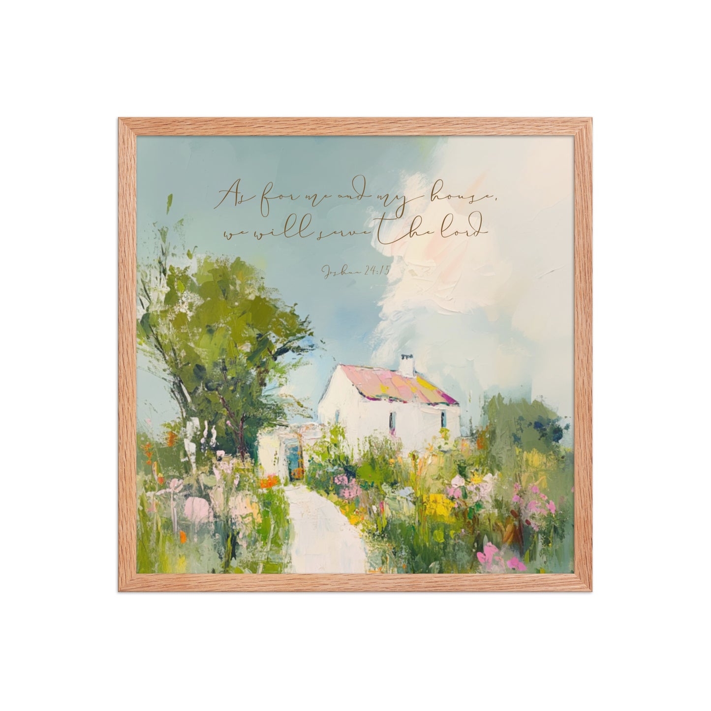 "As for Me and My House" – Joshua 24:15 Scripture Wall Art    Unframed Matte Paper / 8″×10″-Unframed Matte Paper / 10″×10″-Unframed Matte Paper / 11″×14″-Unframed Matte Paper / 12″×12″-Unframed Matte Paper / 12″×16″-Unframed Matte Paper / 12″×18″-Unframed Matte Paper / 14″×14″-Unframed Matte Paper / 16″×16″-Unframed Matte Paper / 16″×20″-Unframed Matte Paper / 18″×18″