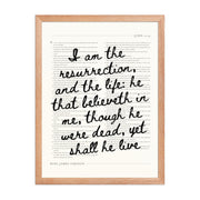 John 11:25 Wall Art – Christ's Promise Over the Chapter    Unframed Matte Paper / 8″×10″-Unframed Matte Paper / 11″×14″-Unframed Matte Paper / 12″×16″-Unframed Matte Paper / 16″×20″-Unframed Matte Paper / 18″×24″-Black / 8″×10″-Black / 11″×14″-Black / 12″×16″-Black / 16″×20″-Black / 18″×24″