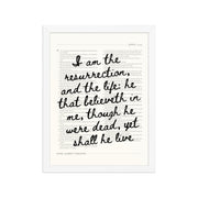 John 11:25 Wall Art – Christ's Promise Over the Chapter    Unframed Matte Paper / 8″×10″-Unframed Matte Paper / 11″×14″-Unframed Matte Paper / 12″×16″-Unframed Matte Paper / 16″×20″-Unframed Matte Paper / 18″×24″-Black / 8″×10″-Black / 11″×14″-Black / 12″×16″-Black / 16″×20″-Black / 18″×24″