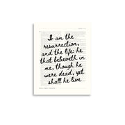 John 11:25 Wall Art – Christ's Promise Over the Chapter    Unframed Matte Paper / 8″×10″-Unframed Matte Paper / 11″×14″-Unframed Matte Paper / 12″×16″-Unframed Matte Paper / 16″×20″-Unframed Matte Paper / 18″×24″-Black / 8″×10″-Black / 11″×14″-Black / 12″×16″-Black / 16″×20″-Black / 18″×24″