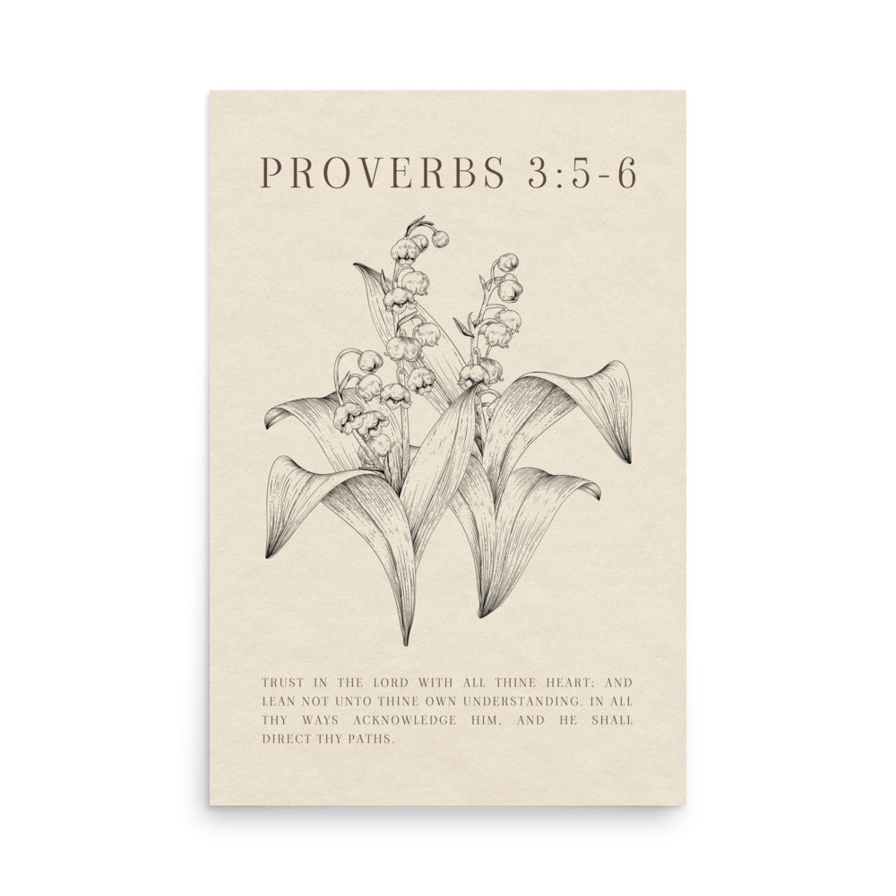 Proverbs 3:5-6 Verse Printed - Floral On Beige Background    5″×7″ / Unframed Matte Paper-A1 (23.3″×33.1″) / Unframed Matte Paper-A2 (16.5″×23.3″) / Unframed Matte Paper-8″×10″ / Unframed Matte Paper-8″×10″ / Black-8″×10″ / Red Oak-8″×10″ / White-11″×14″ / Unframed Matte Paper-11″×14″ / Black-11″×14″ / Red Oak