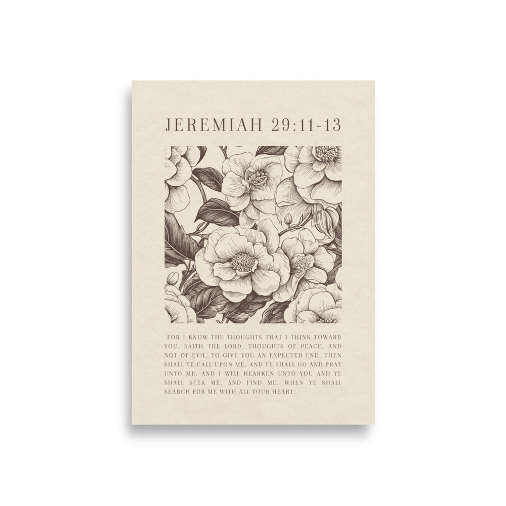 Jeremiah Verse 29:11 - Floral Wall Art Print On Beige 5″×7″ / Unframed Matte Paper-A1 (23.3″×33.1″) / Unframed Matte Paper-A2 (16.5″×23.3″) / Unframed Matte Paper-8″×10″ / Unframed Matte Paper-8″×10″ / Black-8″×10″ / Red Oak-8″×10″ / White-11″×14″ / Unframed Matte Paper-11″×14″ / Black-11″×14″ / Red Oak