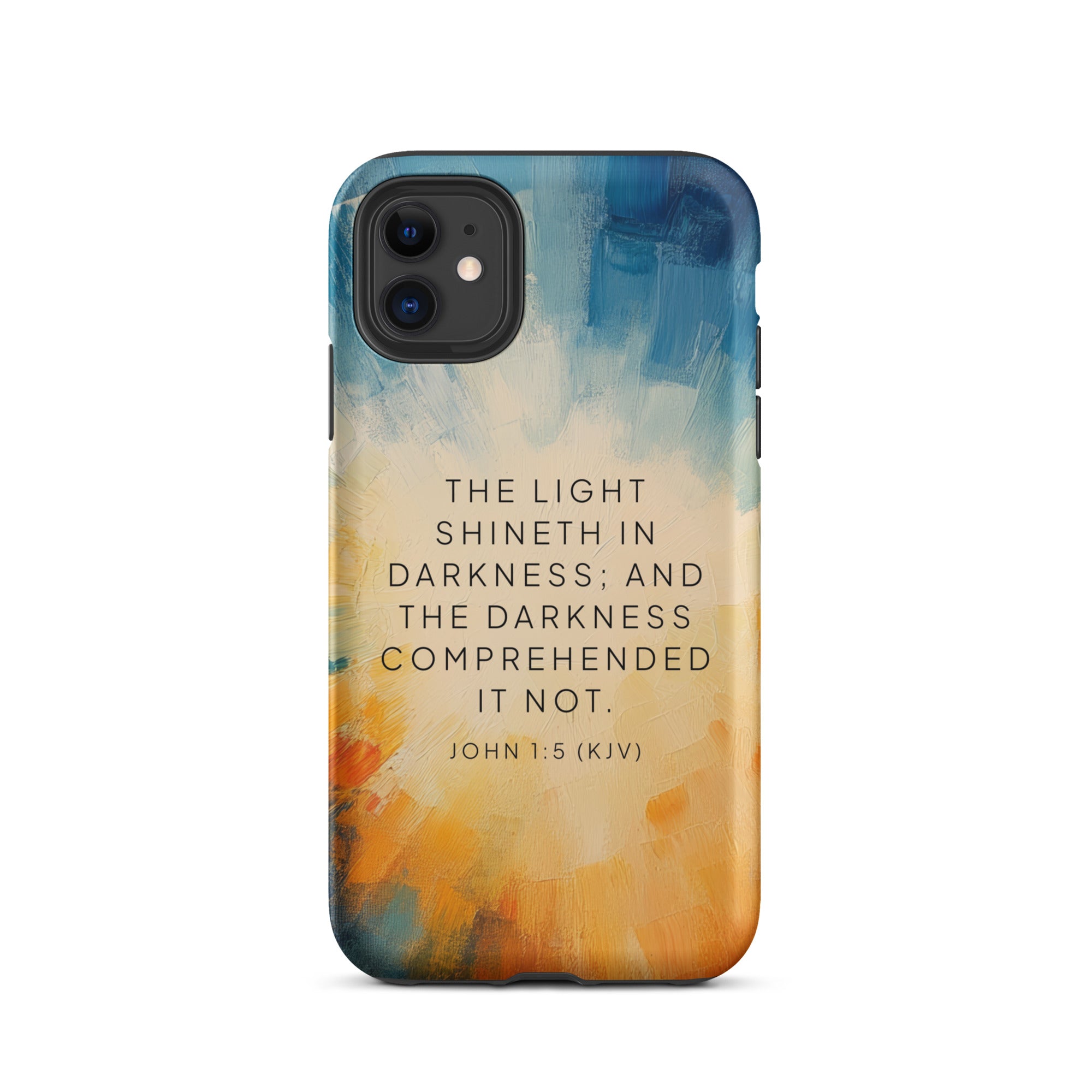 Tough Case for iPhone and Samsung In Sunrise Colors With John 1:5 Verse Glossy / iPhone 11-Glossy / iPhone 11 Pro-Glossy / iPhone 11 Pro Max-Glossy / iPhone 12 mini-Glossy / iPhone 12-Glossy / iPhone 12 Pro-Glossy / iPhone 12 Pro Max-Glossy / iPhone 13 mini-Glossy / iPhone 13-Glossy / iPhone 13 Pro