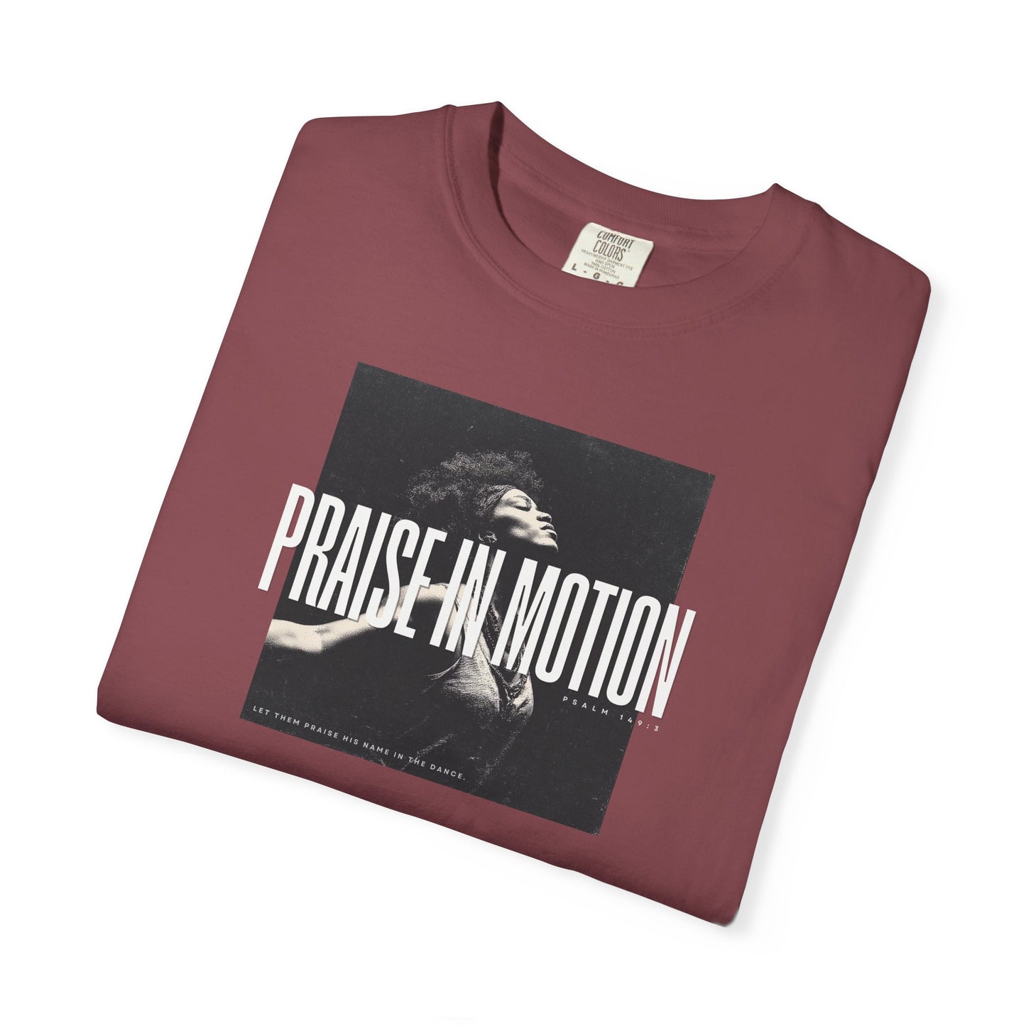 Praise in Motion – Soft Christian Tee with Psalm 149:3