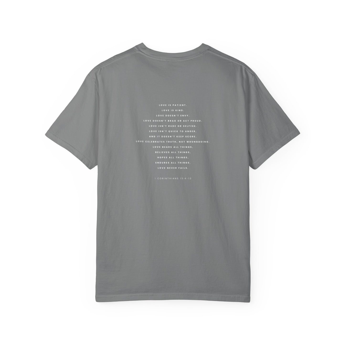 Love Never Fails Tee – 1 Corinthians 13:4–13 Christian Shirt
